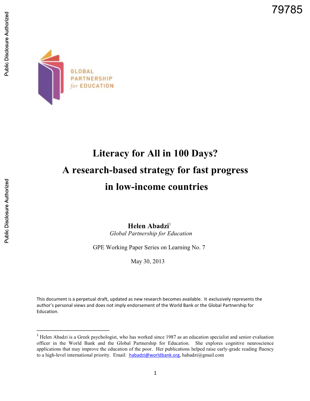 Literacy for All in 100 Days? Public Disclosure Authorized a Research-Based Strategy for Fast Progress in Low-Income Countries