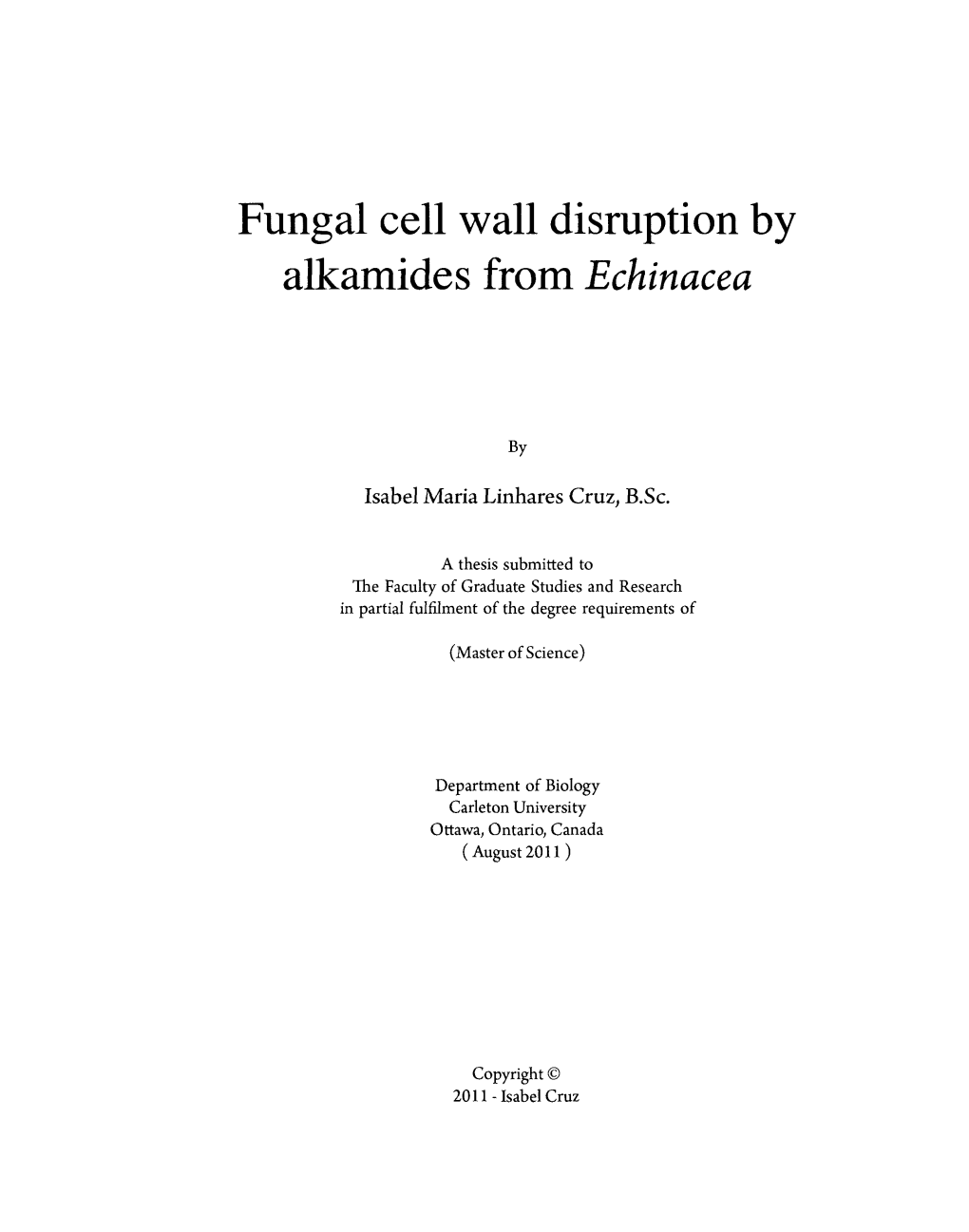 Fungal Cell Wall Disruption by Alkamides from Echinacea