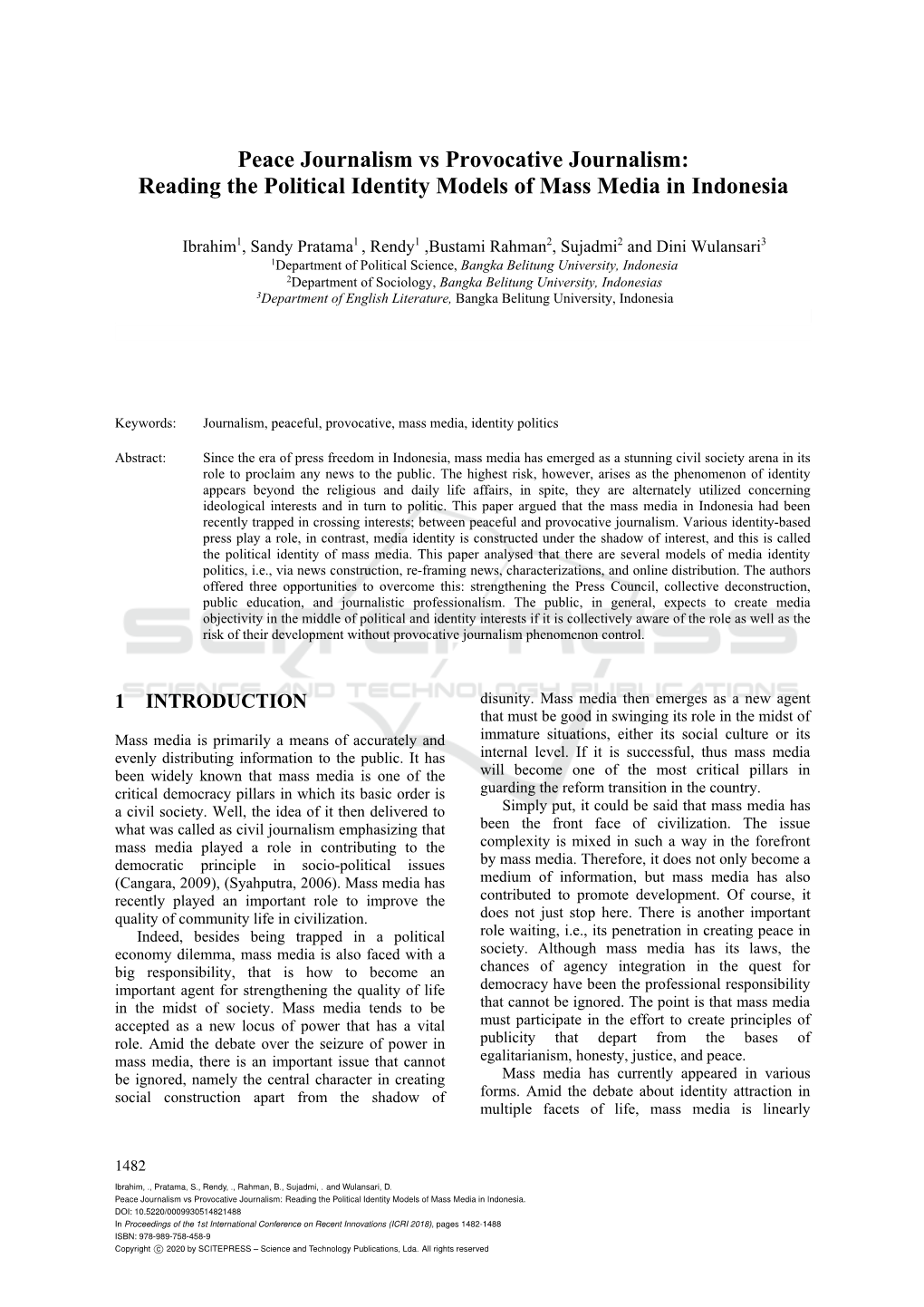 Peace Journalism Vs Provocative Journalism: Reading the Political Identity Models of Mass Media in Indonesia