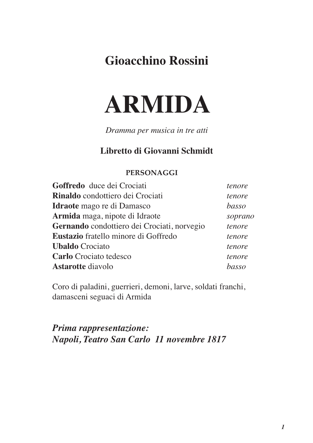 ARMIDA Dramma Per Musica in Tre Atti