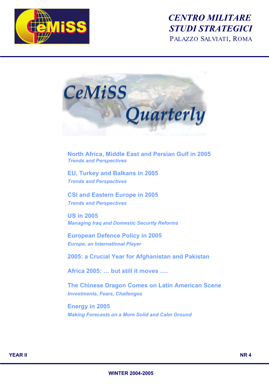 CASD Cemiss Quarterly Winter 2004-2005