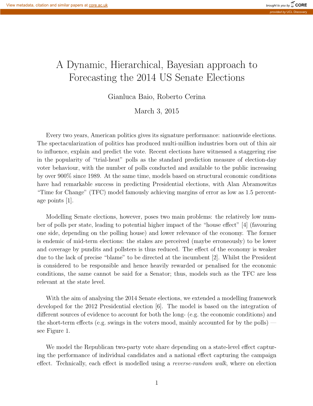 A Dynamic, Hierarchical, Bayesian Approach to Forecasting the 2014 US Senate Elections