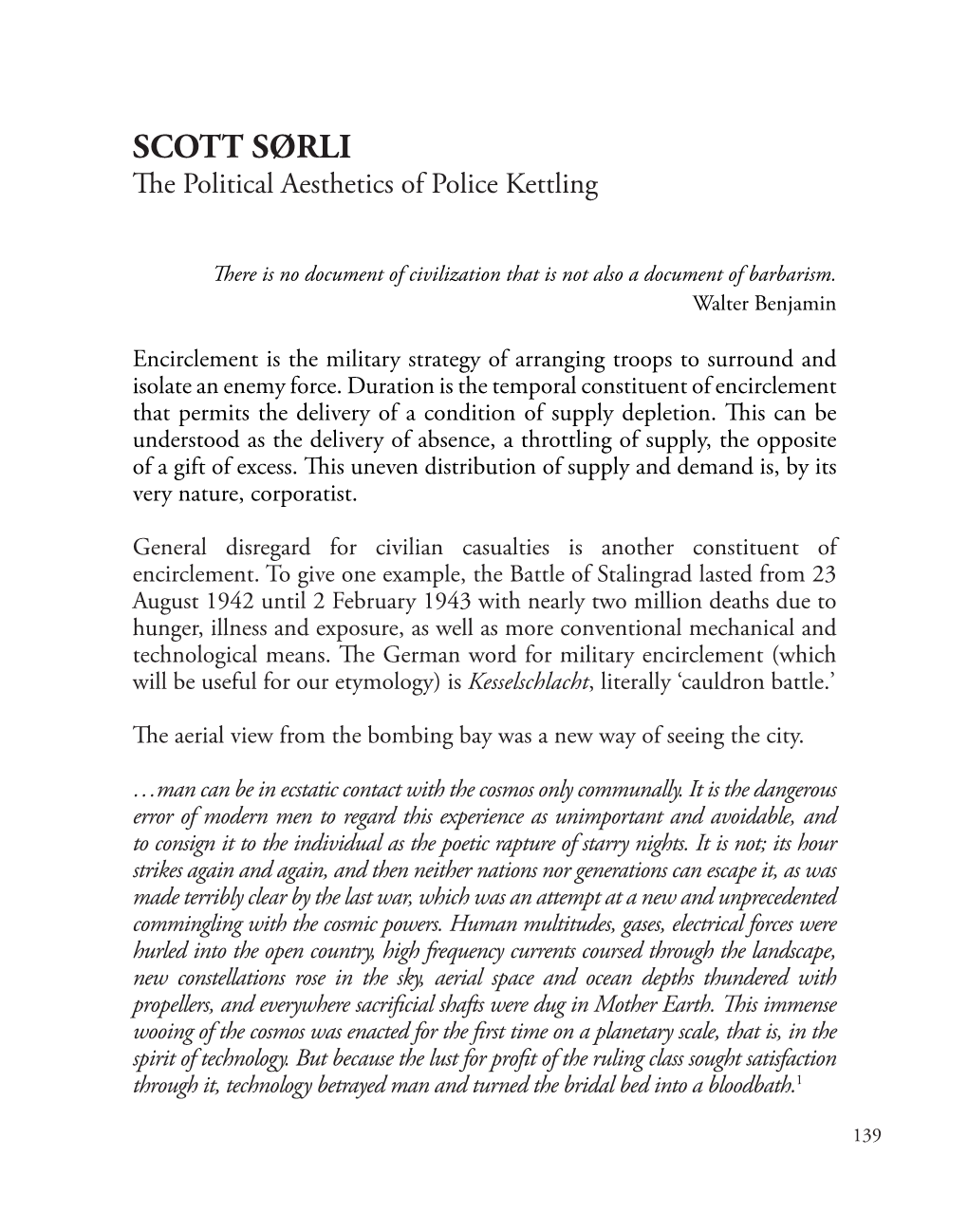 SCOTT SØRLI !E Political Aesthetics of Police Kettling