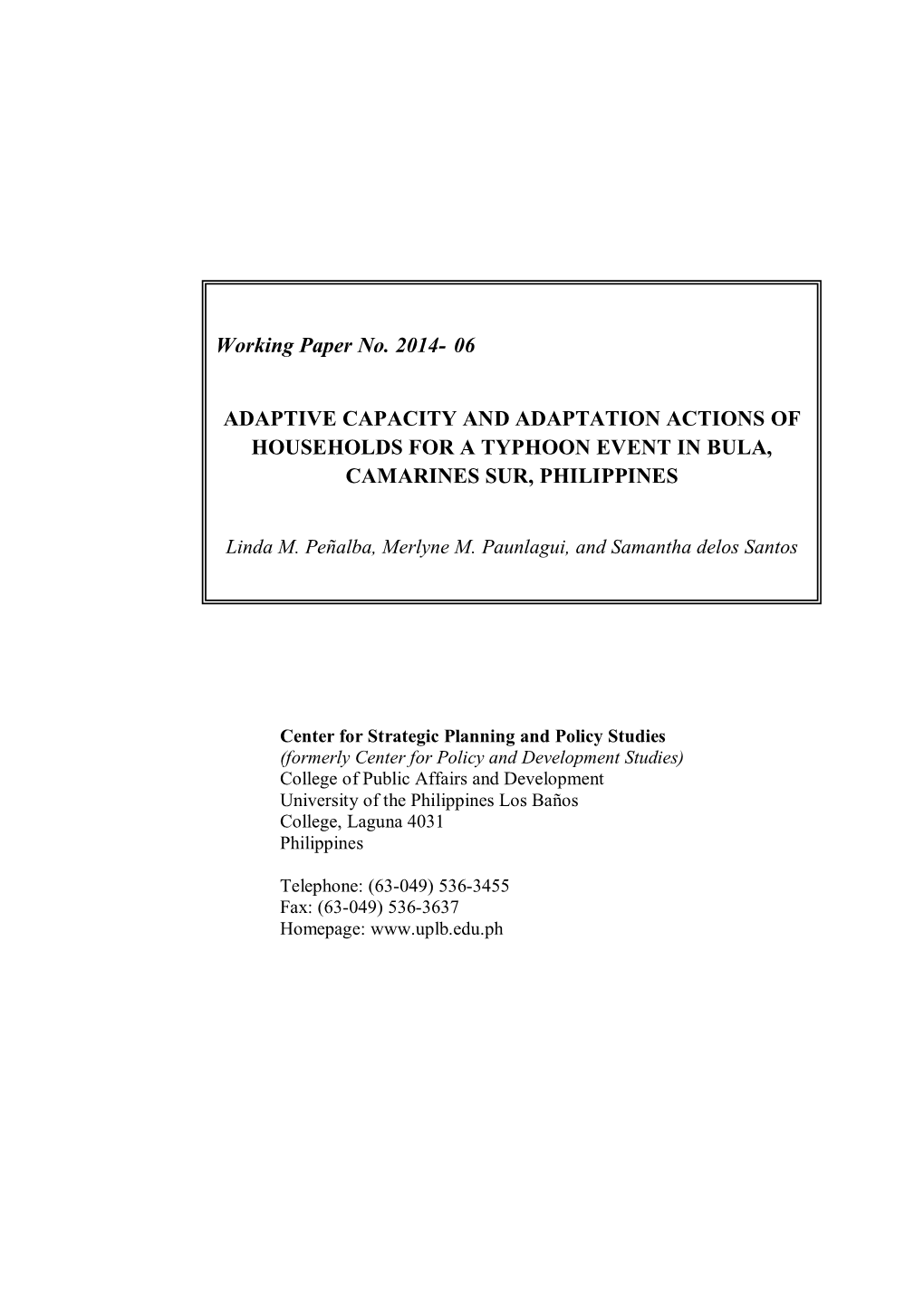 Figure 5. Reason for Adopting Certain Option, Bula, Camarines Sur: 2011