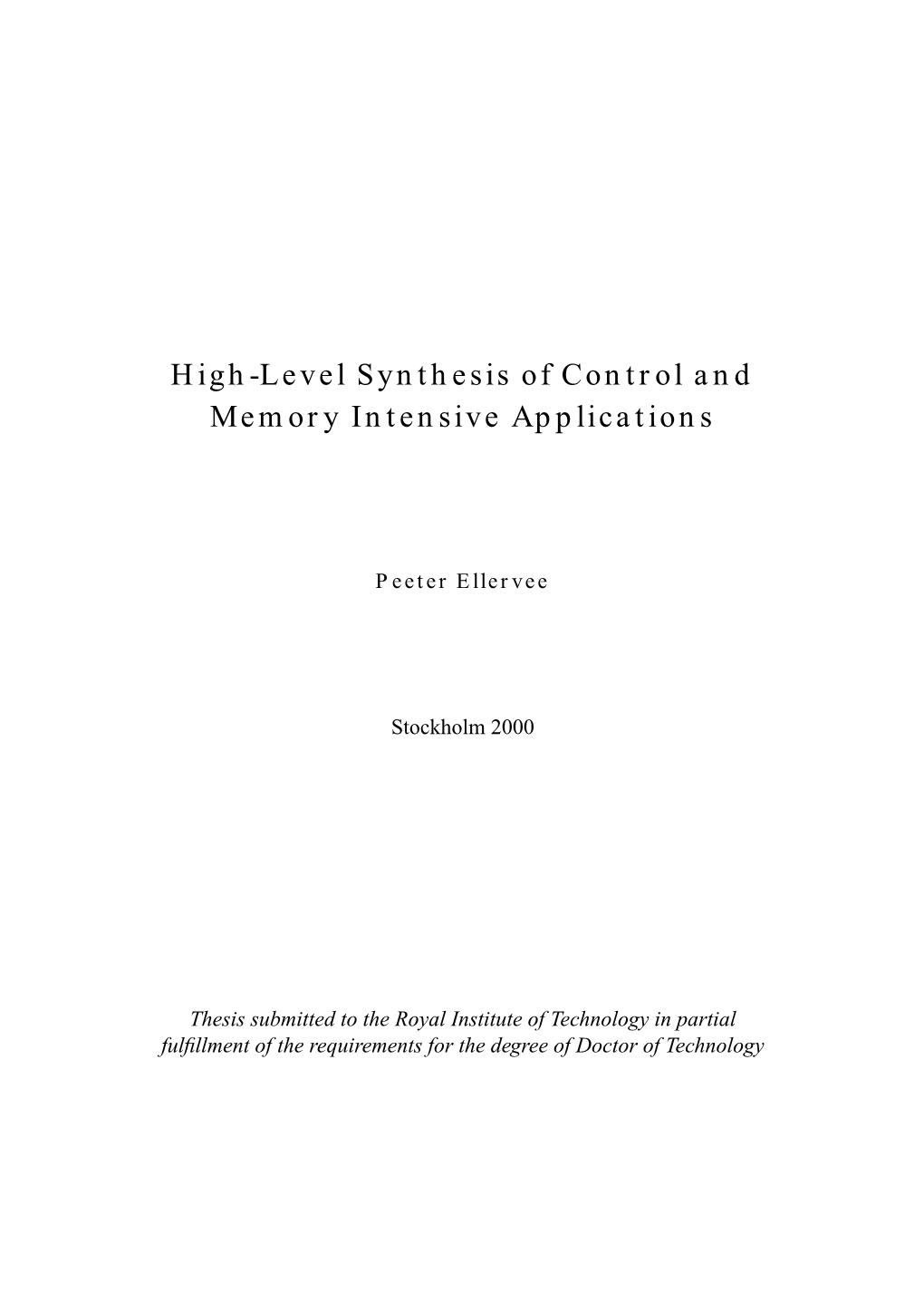 High-Level Synthesis of Control and Memory Intensive Applications