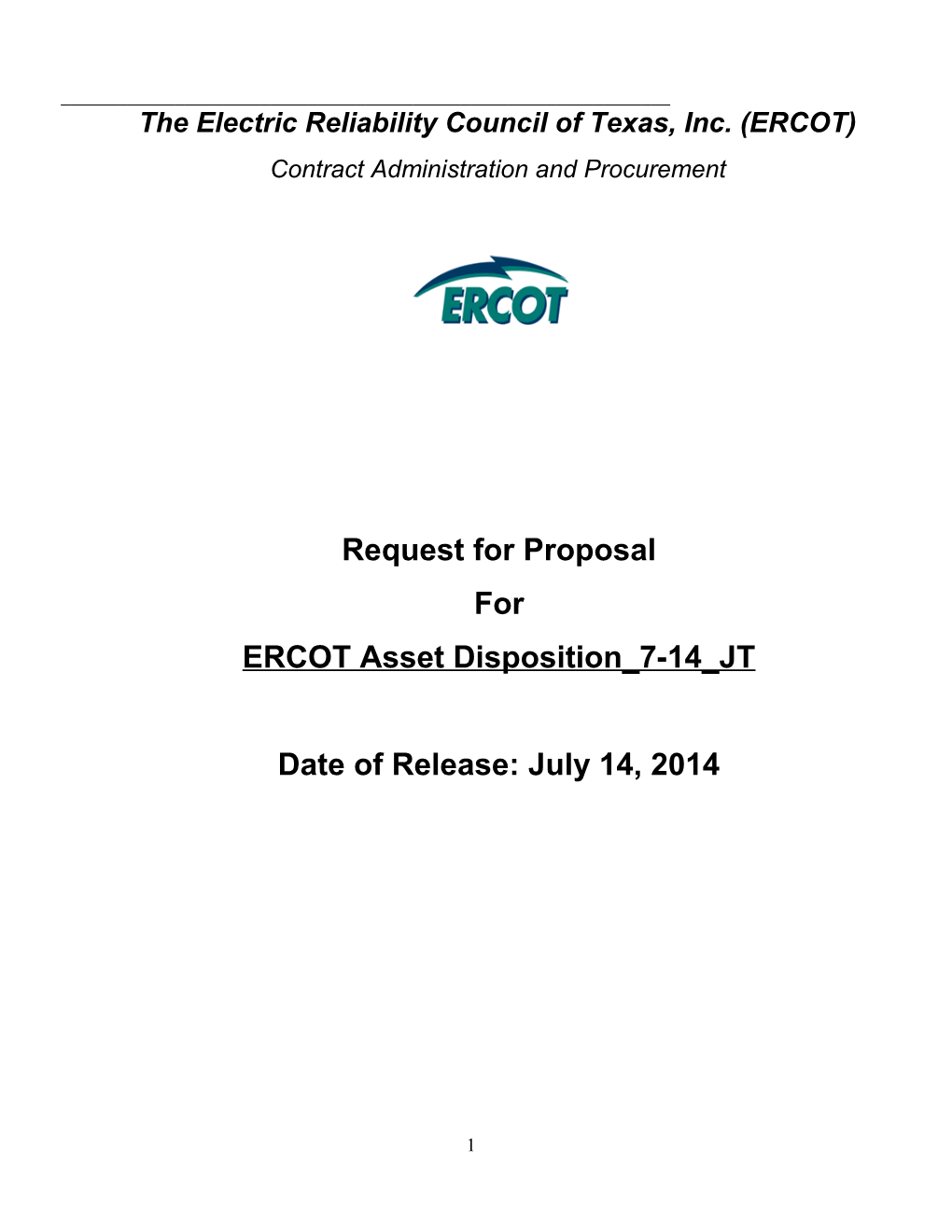 The Electric Reliability Council of Texas, Inc. (ERCOT)