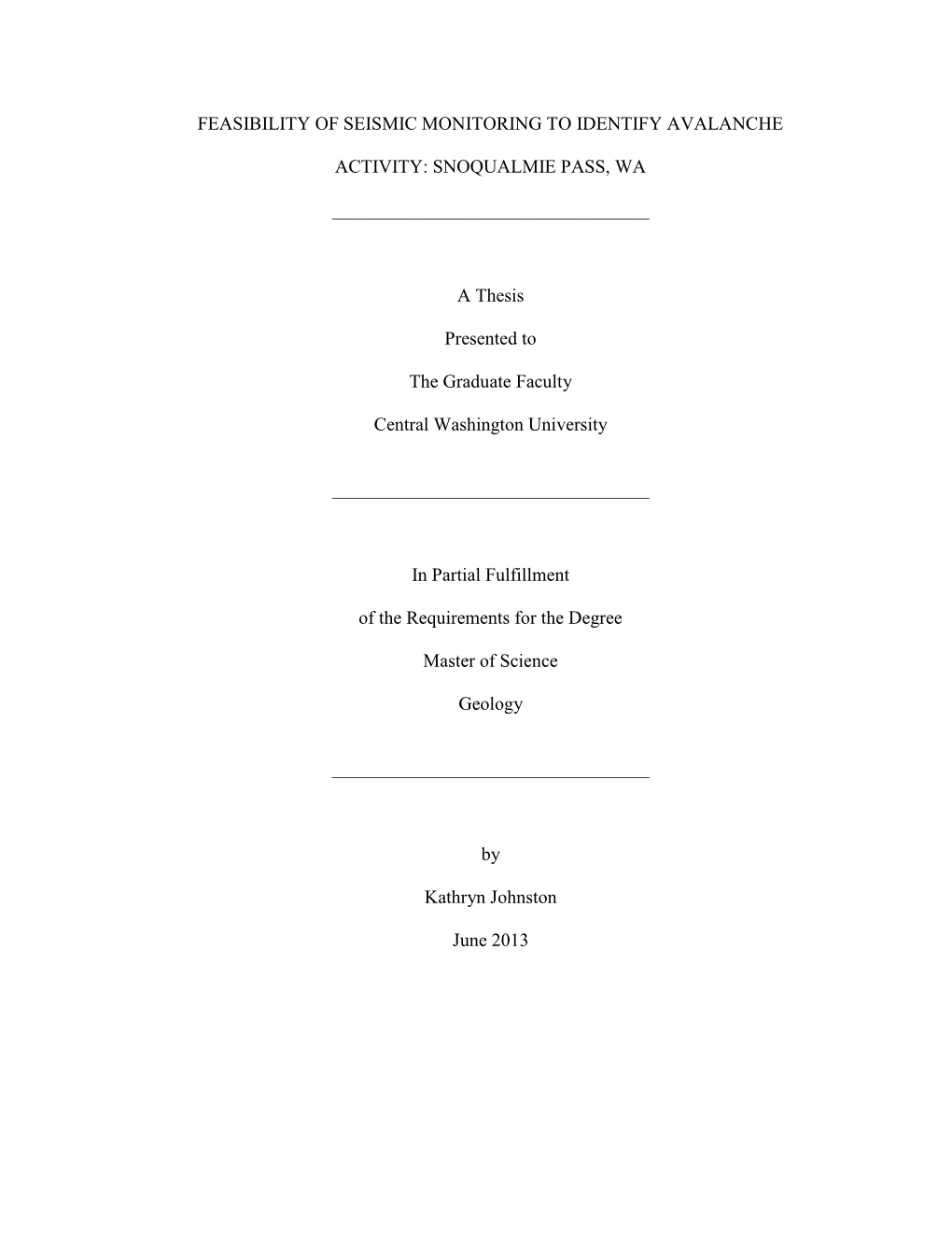 Feasibility of Seismic Monitoring to Identify Avalanche