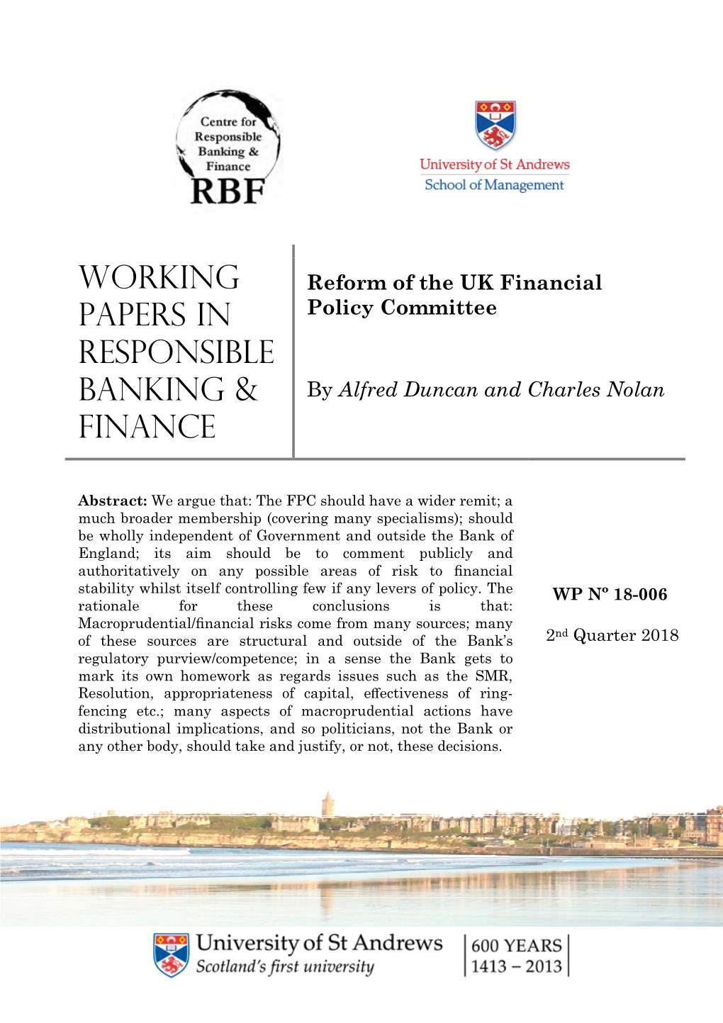 Reform of the UK Financial Policy Committee ∗