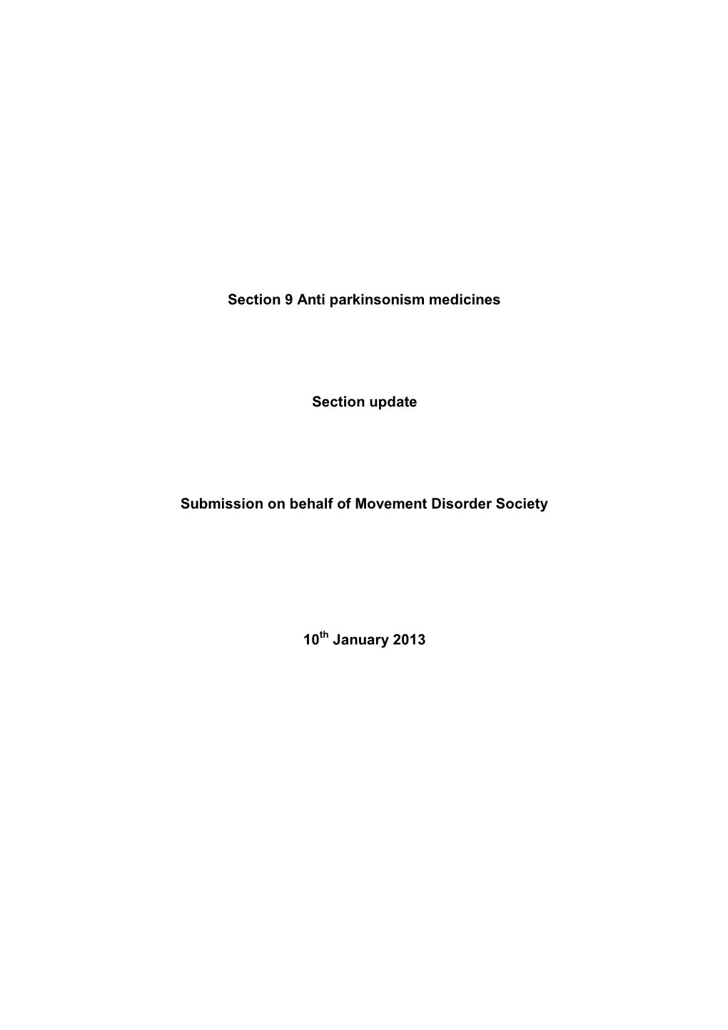 Section 9 Anti Parkinsonism Medicines Section Update