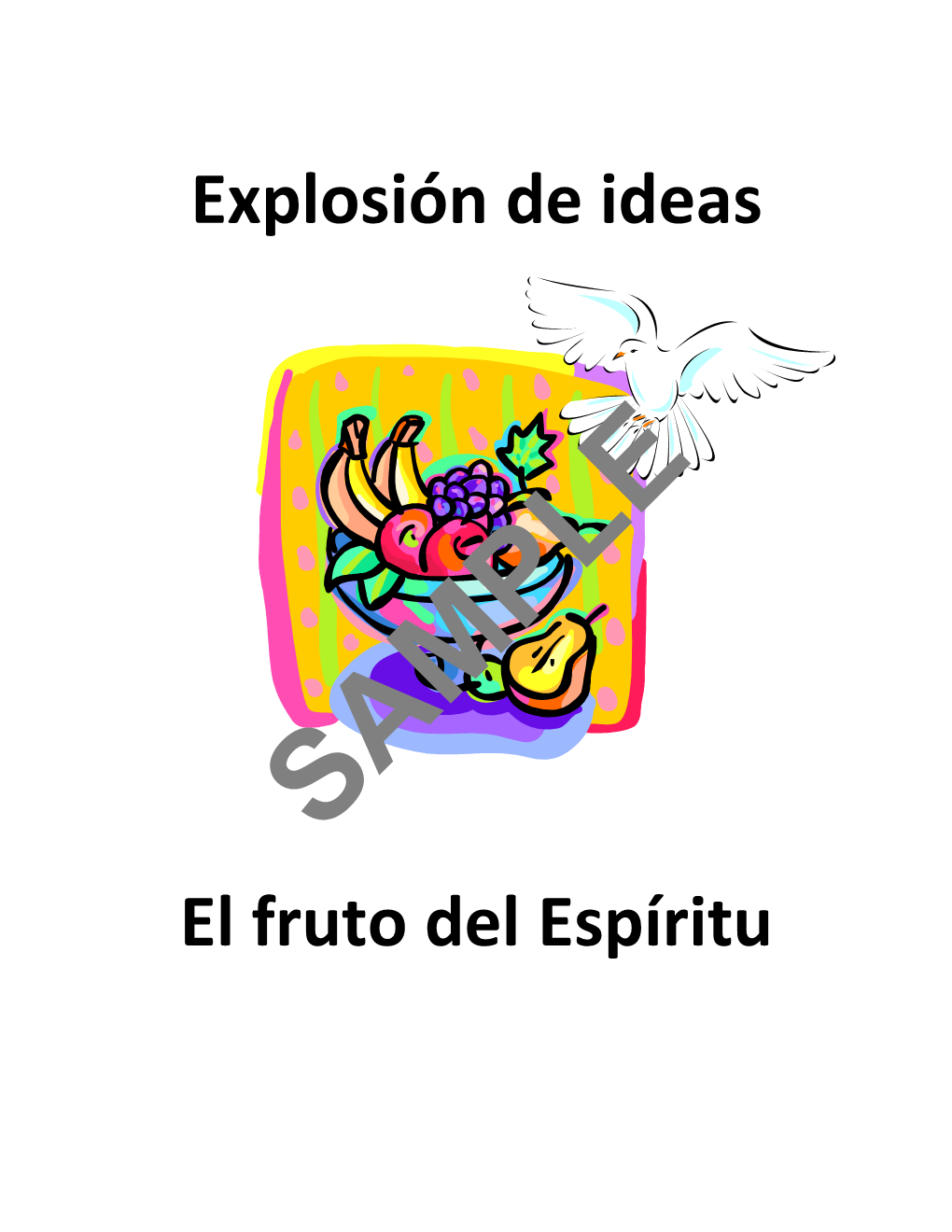 Explosión De Ideas El Fruto Del Espíritu