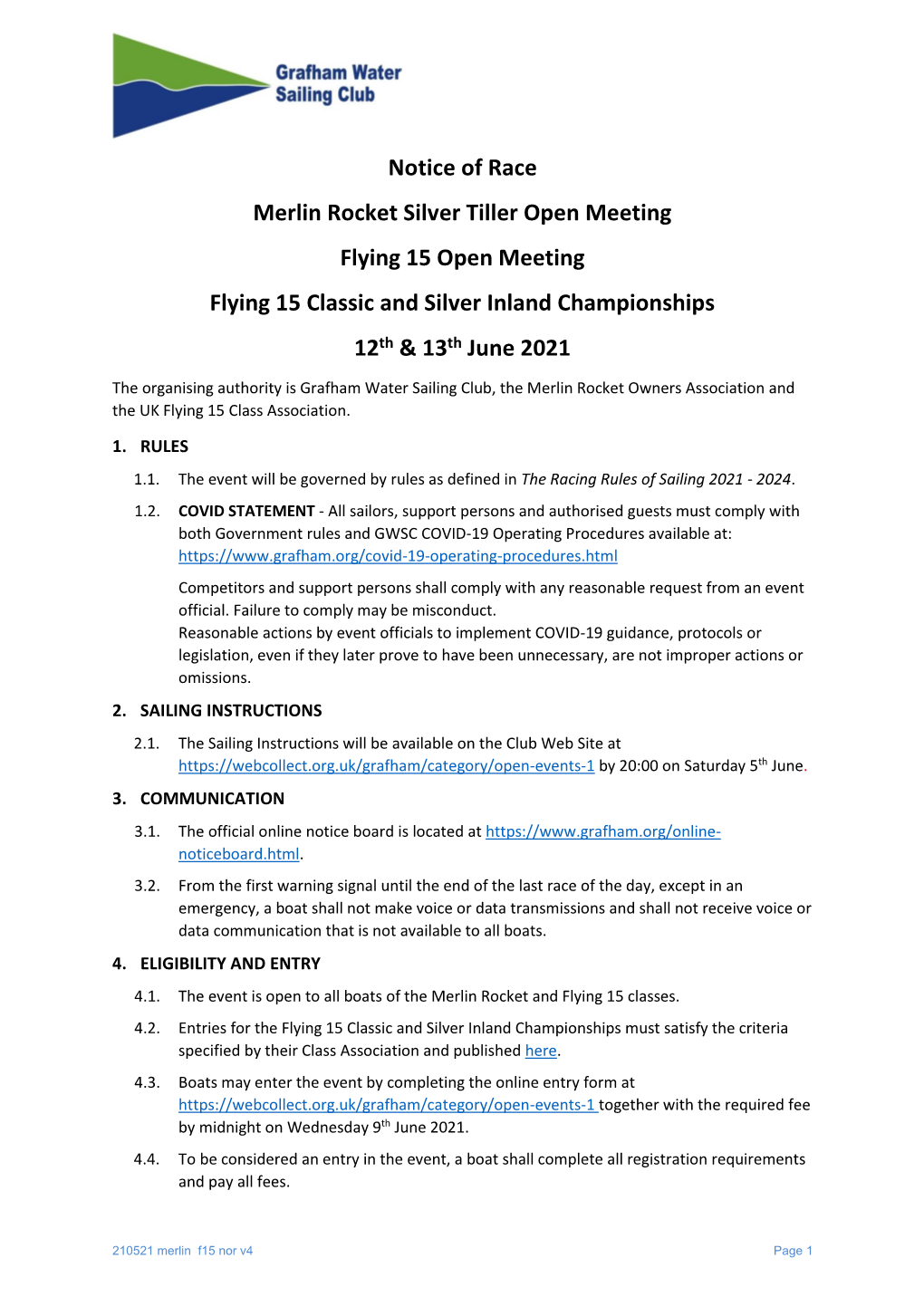 Notice of Race Merlin Rocket Silver Tiller Open Meeting Flying 15 Open Meeting Flying 15 Classic and Silver Inland Championships 12Th & 13Th June 2021