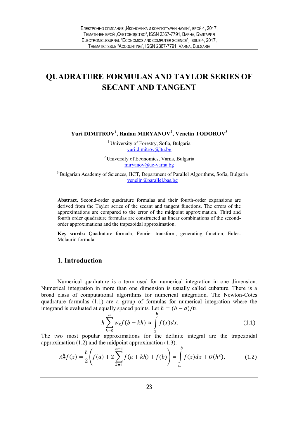 Quadrature Formulas and Taylor Series of Secant and Tangent