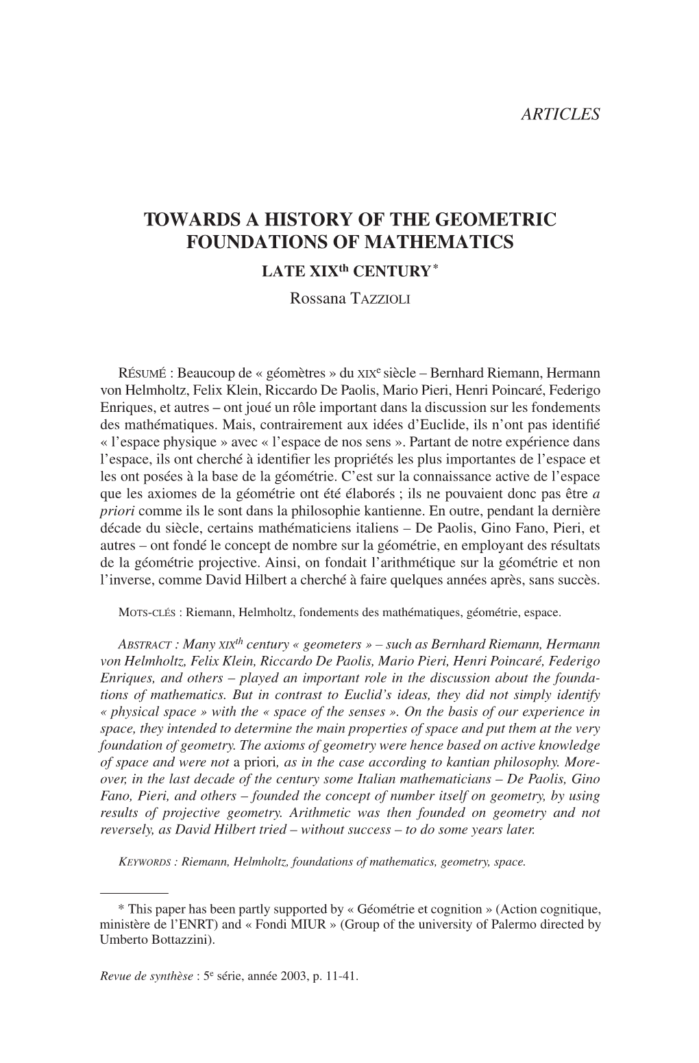 TOWARDS a HISTORY of the GEOMETRIC FOUNDATIONS of MATHEMATICS LATE Xixth CENTURY*