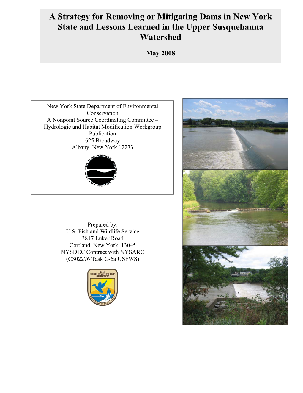 A Strategy for Removing Or Mitigating Dams in New York State and Lessons Learned in the Upper Susquehanna Watershed