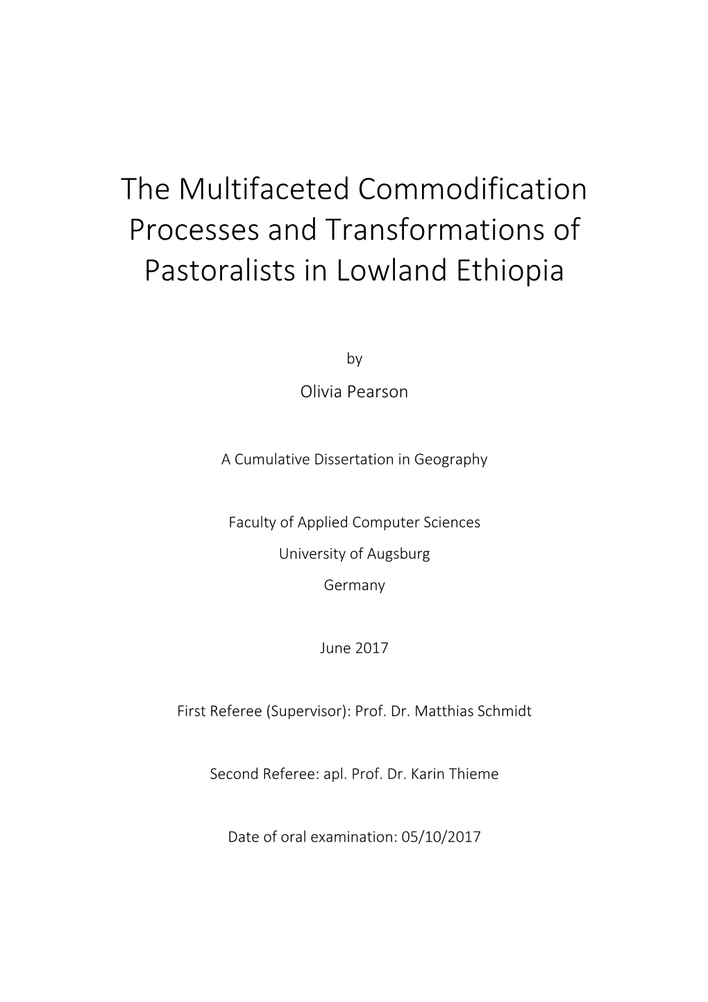 The Multifaceted Commodification Processes and Transformations of Pastoralists in Lowland Ethiopia