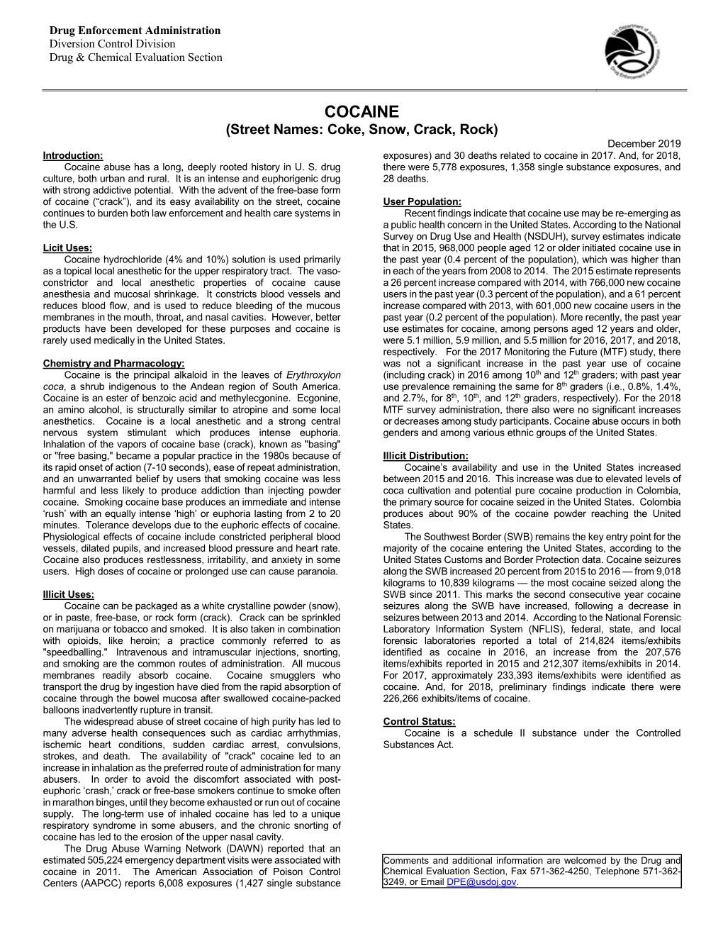 COCAINE (Street Names: Coke, Snow, Crack, Rock) December 2019 Introduction: Exposures) and 30 Deaths Related to Cocaine in 2017