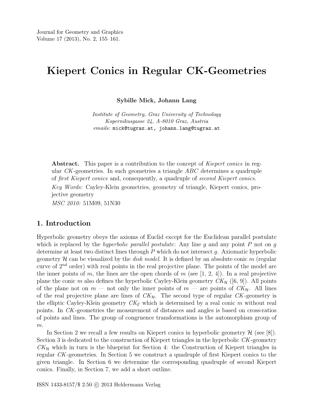 Kiepert Conics in Regular CK-Geometries