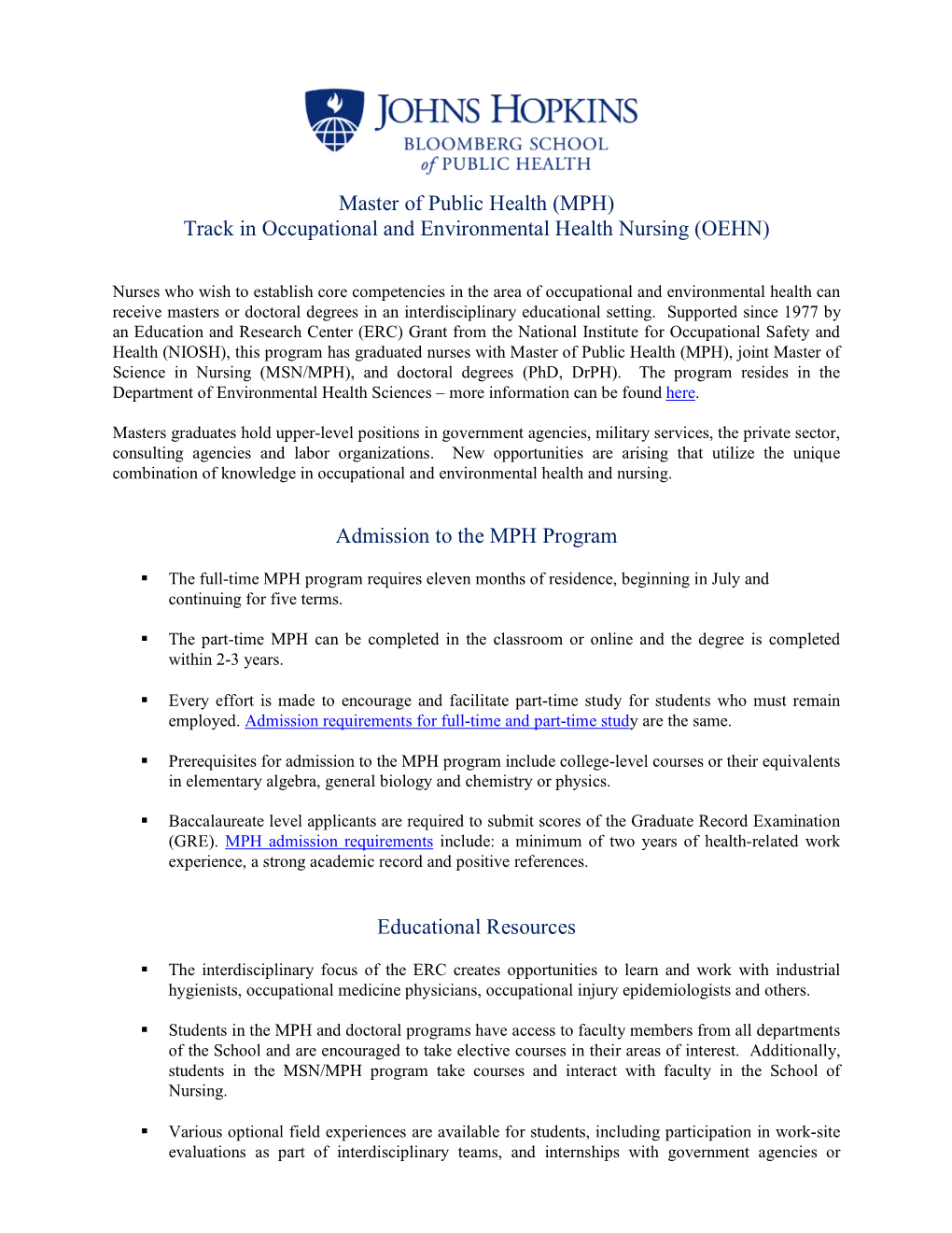 Master of Public Health (MPH) Track in Occupational and Environmental Health Nursing (OEHN) Admission to the MPH Program Educat