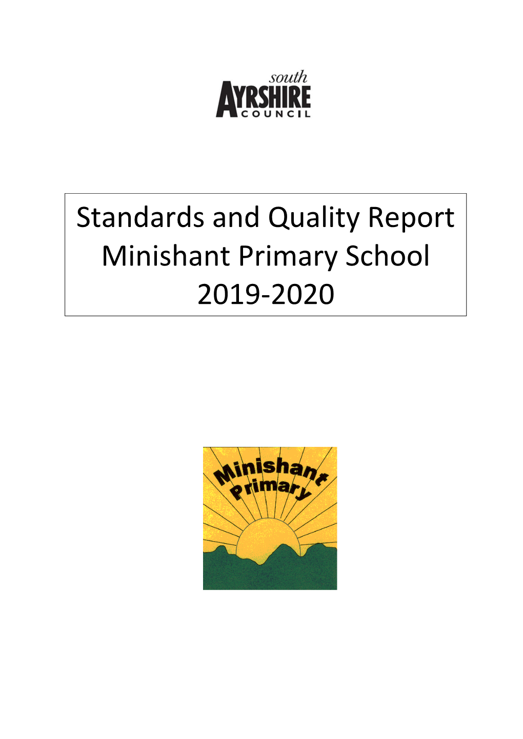 Standards and Quality Report Minishant Primary School 2019-2020