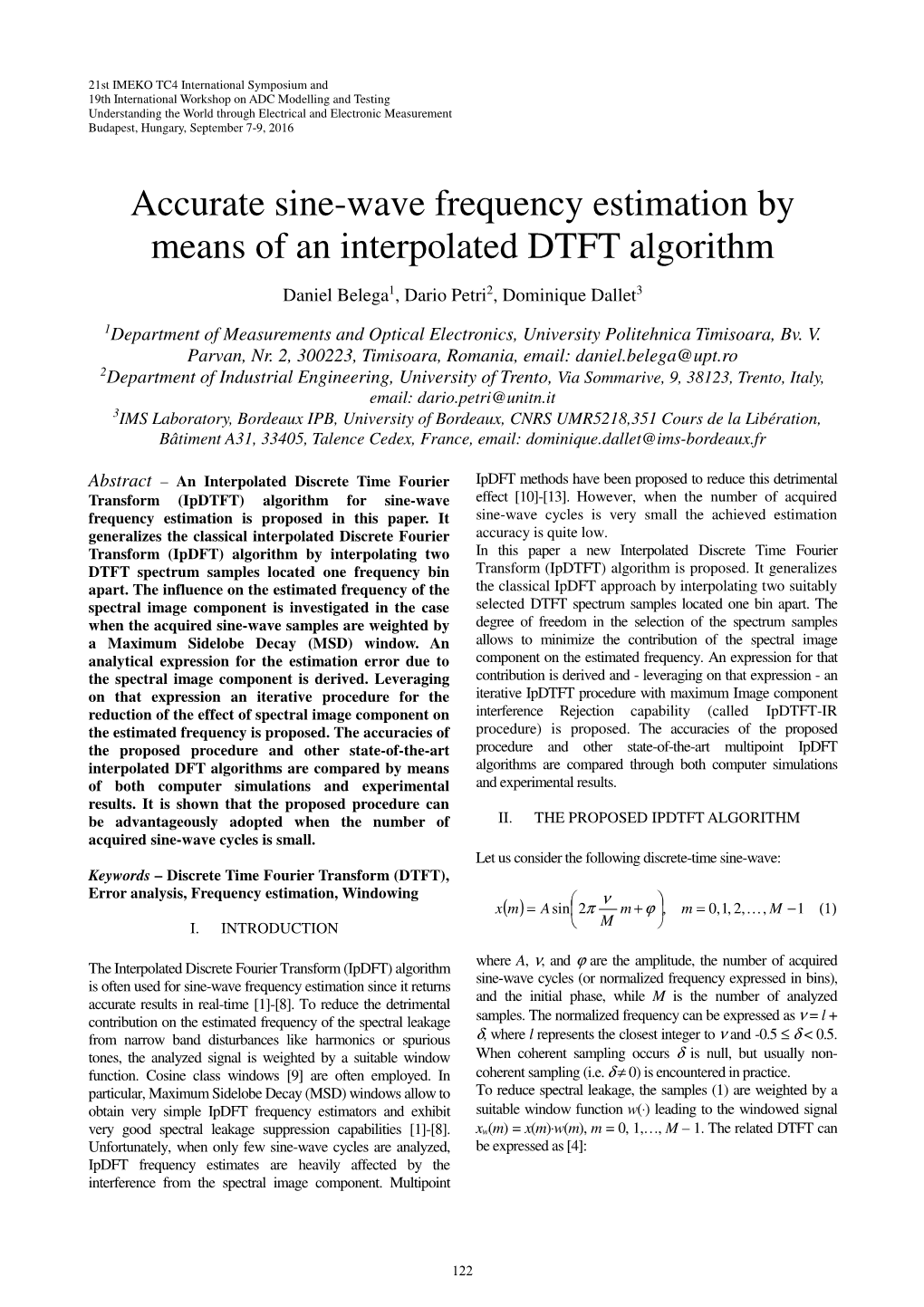 Accurate Sine-Wave Frequency Estimation by Means of an Interpolated DTFT Algorithm