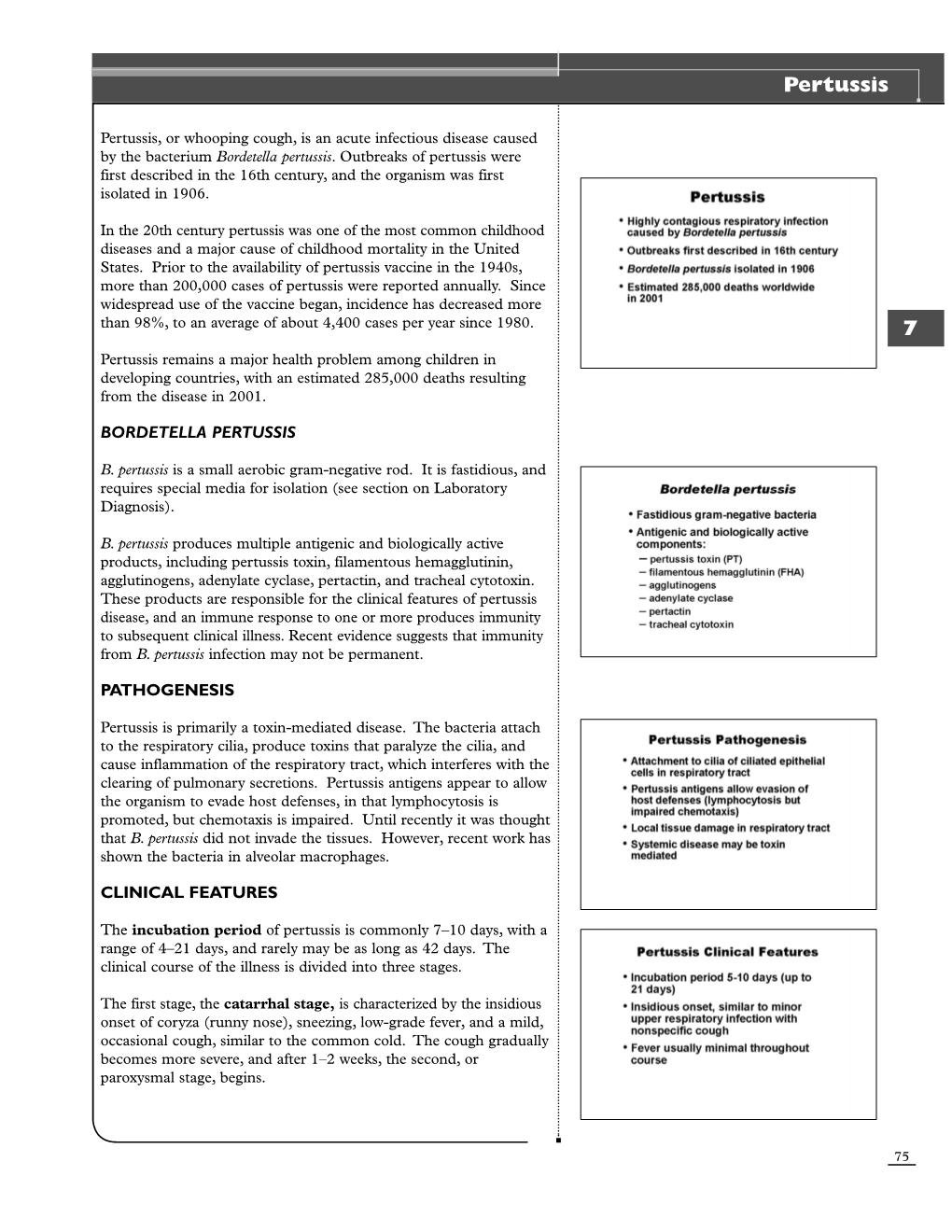 Pertussis, Or Whooping Cough, Is an Acute Infectious Disease Caused by the Bacterium Bordetella Pertussis