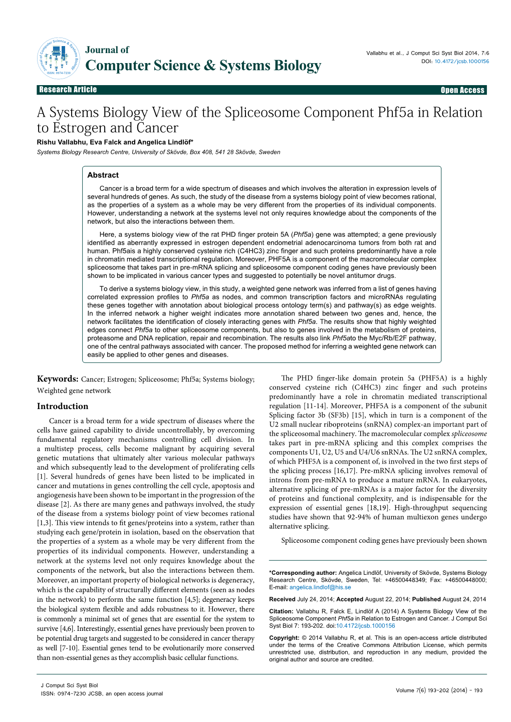 A Systems Biology View of the Spliceosome Component Phf5a in Relation to Estrogen and Cancer