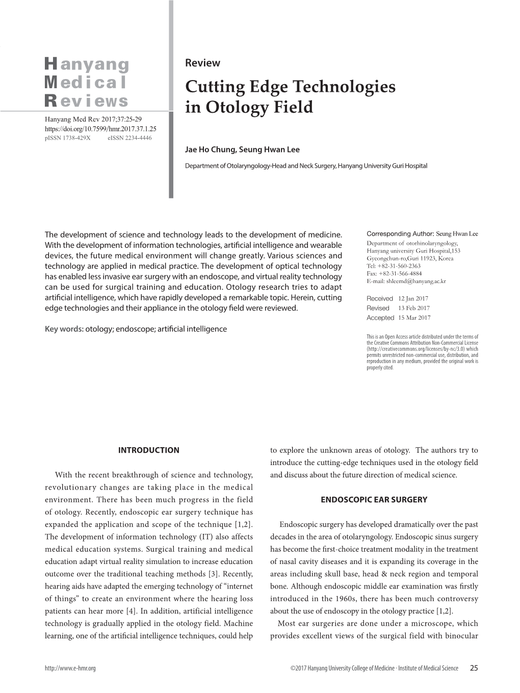 Cutting Edge Technologies in Otology Field