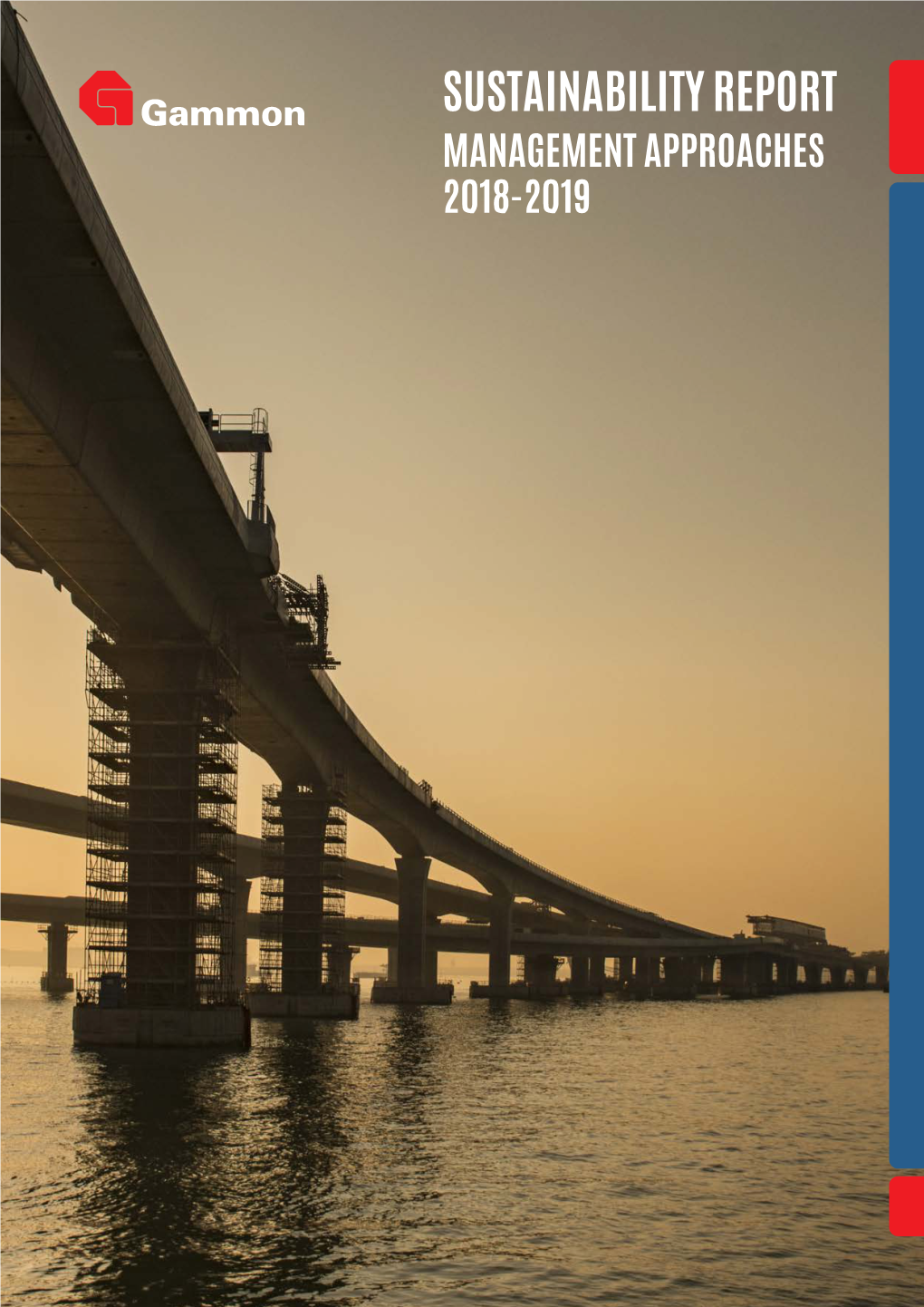 SUSTAINABILITY REPORT MANAGEMENT APPROACHES 2018-2019 Ii SUSTAINABILITY REPORT MANAGEMENT APPROACHES 2018-2019