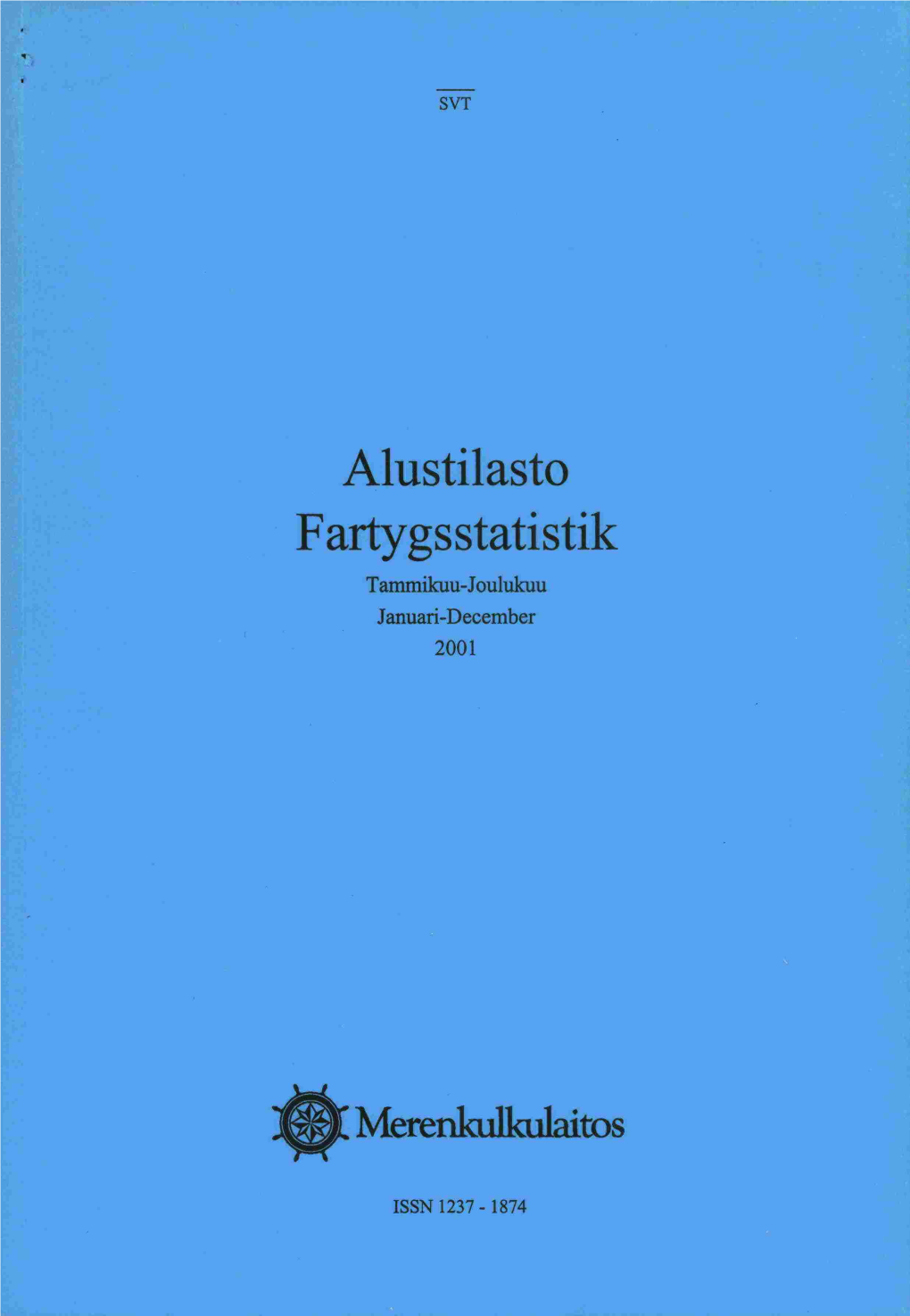 F Artygs Statistik Tammikuu-Joulukuu -December Januari 2001