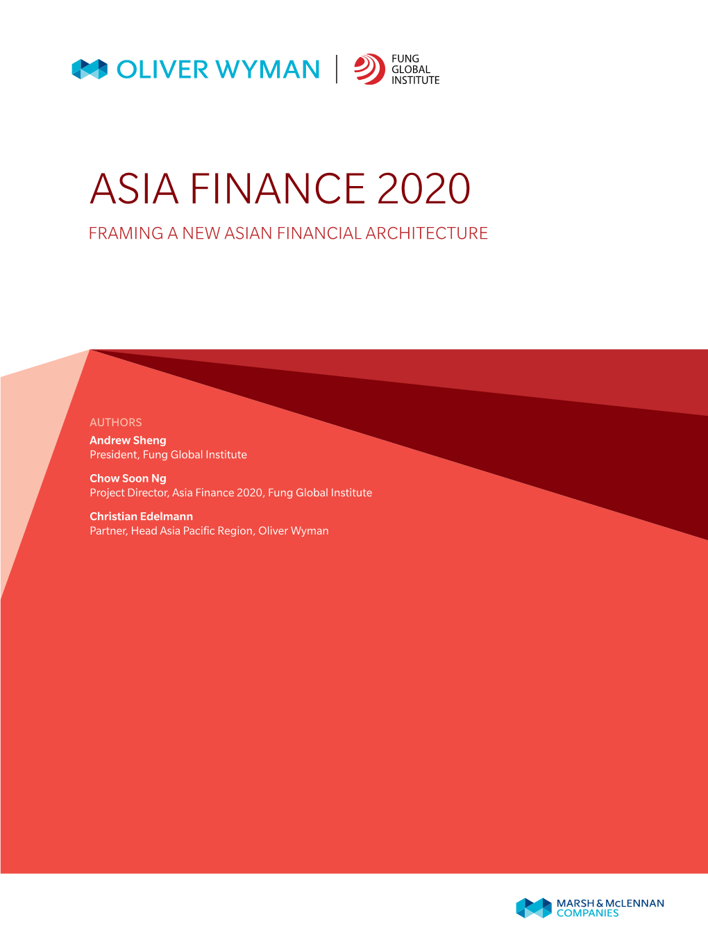 Asia Finance 2020 Framing a New Asian Financial Architecture