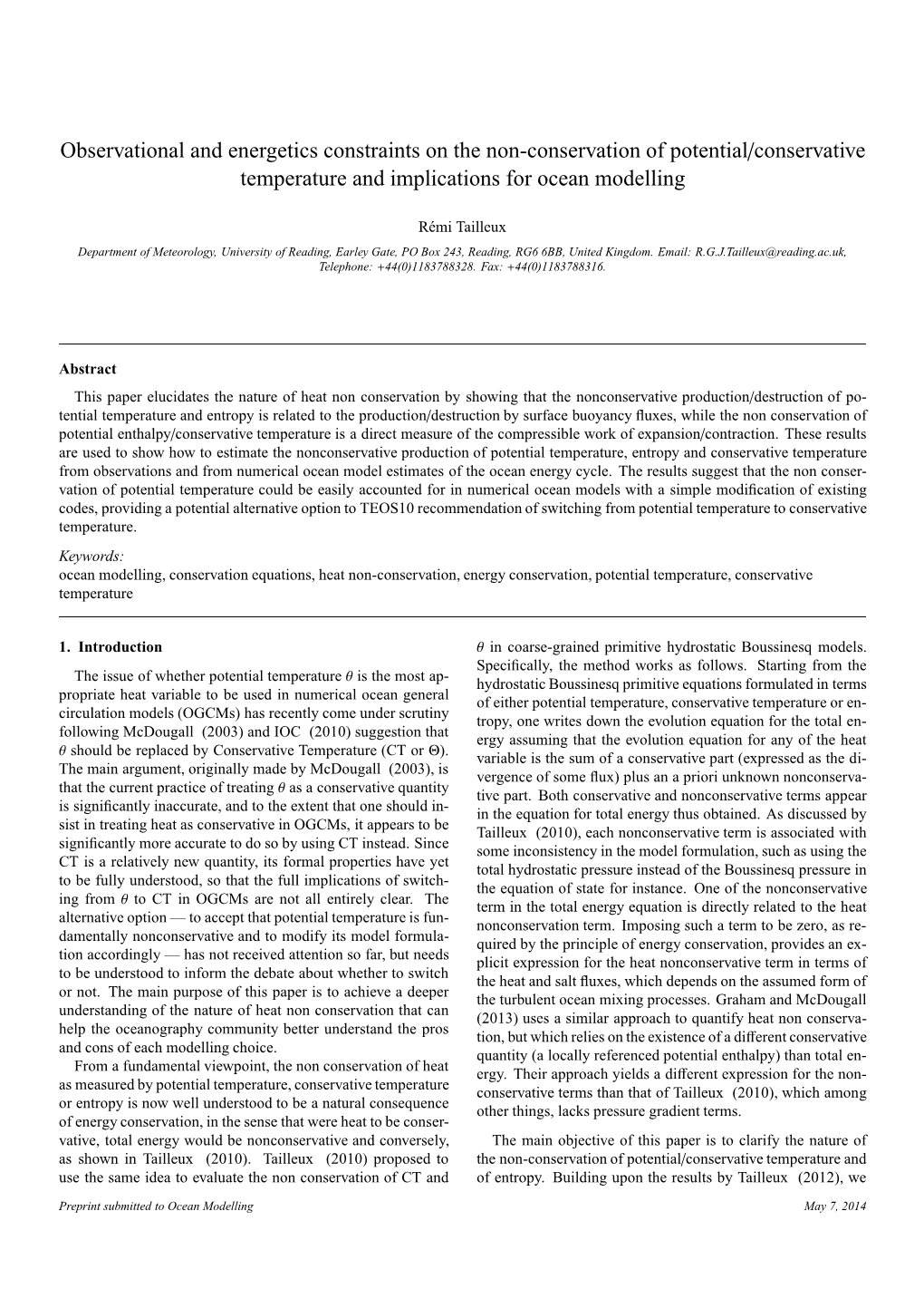 Observational and Energetics Constraints on the Non-Conservation of Potential/Conservative Temperature and Implications for Ocean Modelling