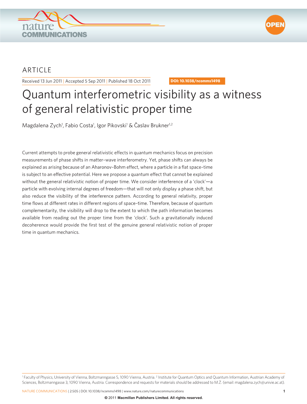 Quantum Interferometric Visibility As a Witness of General Relativistic Proper Time