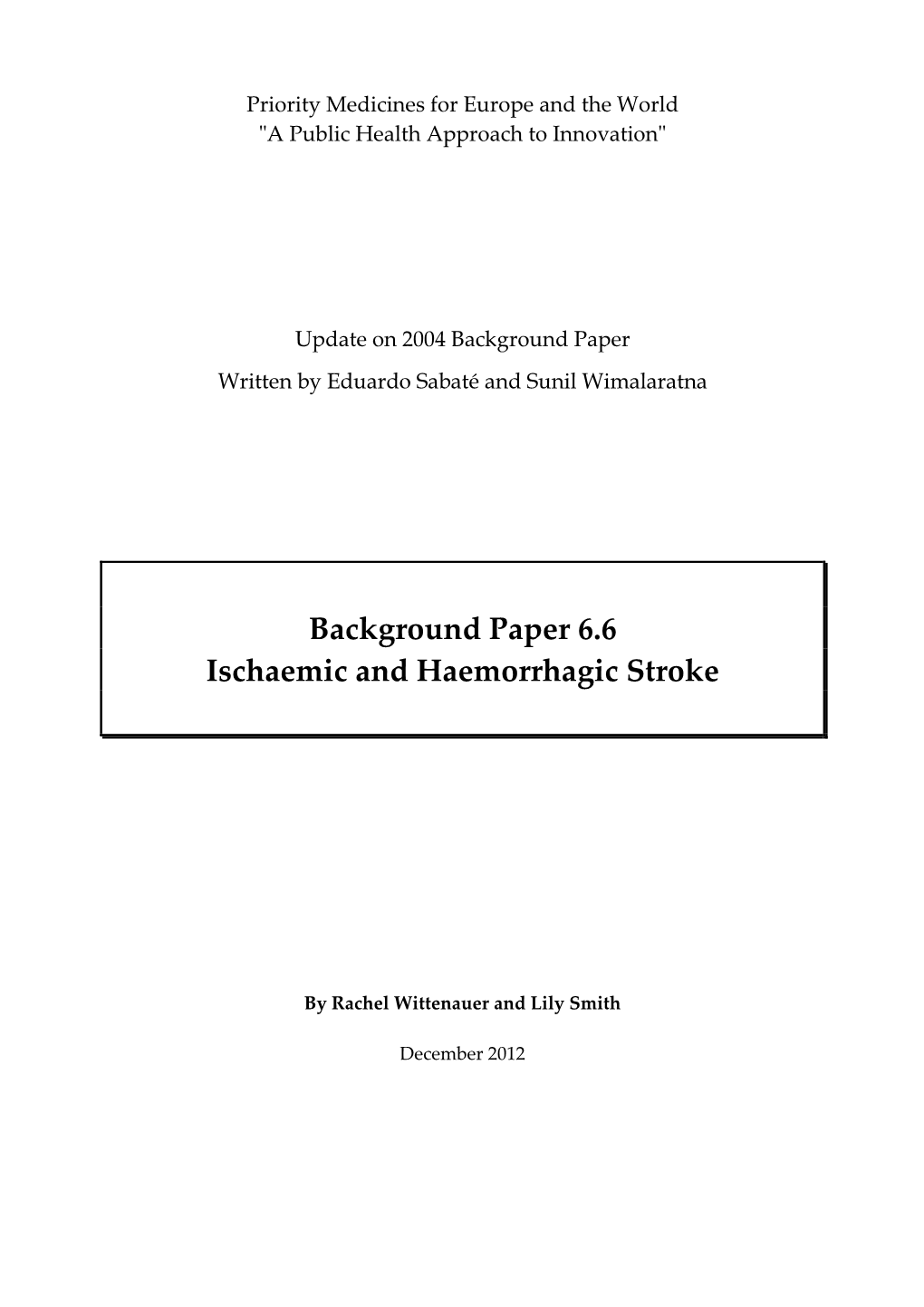 Background Paper 6.6 Ischaemic and Haemorrhagic Stroke