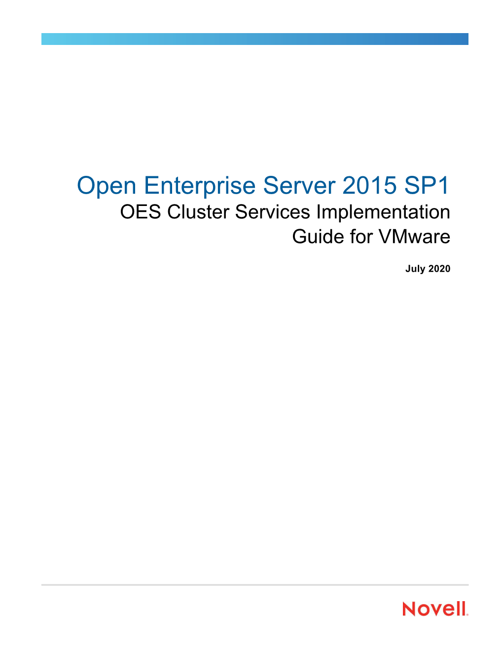 Open Enterprise Server 2015 SP1 OES Cluster Services Implementation Guide for Vmware