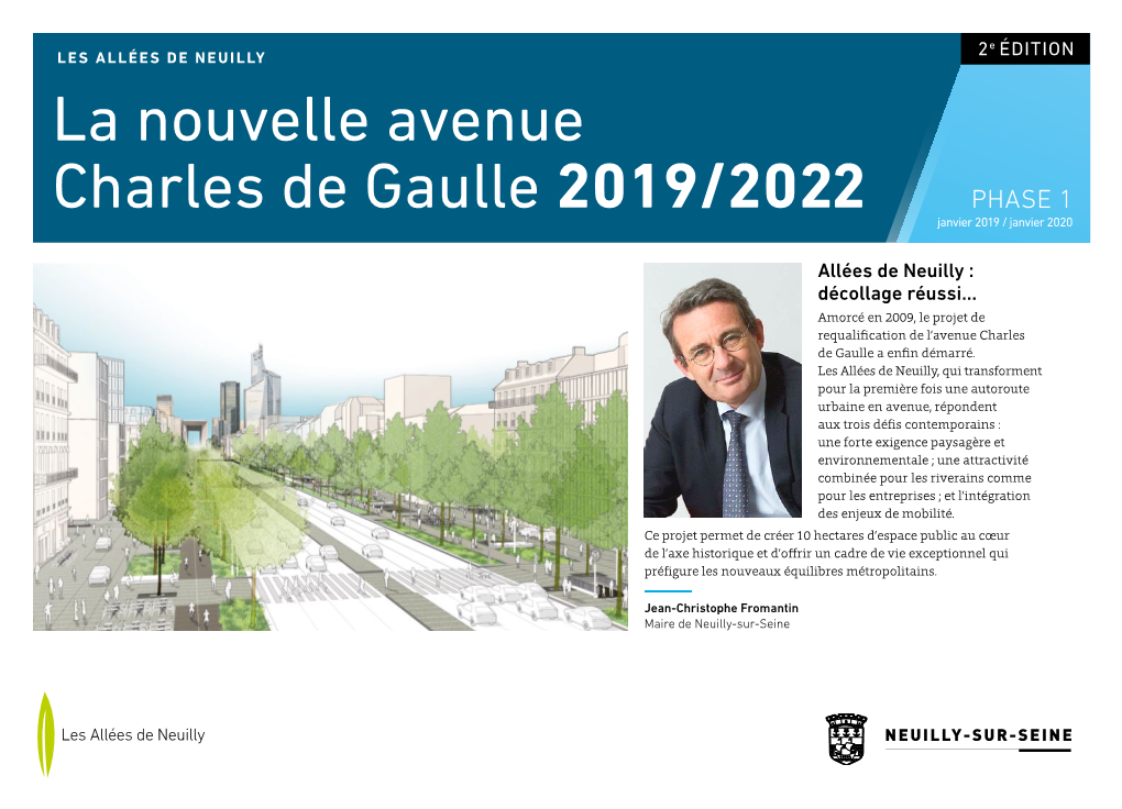 La Nouvelle Avenue Charles De Gaulle 2019/2022 PHASE 1 Janvier 2019 / Janvier 2020