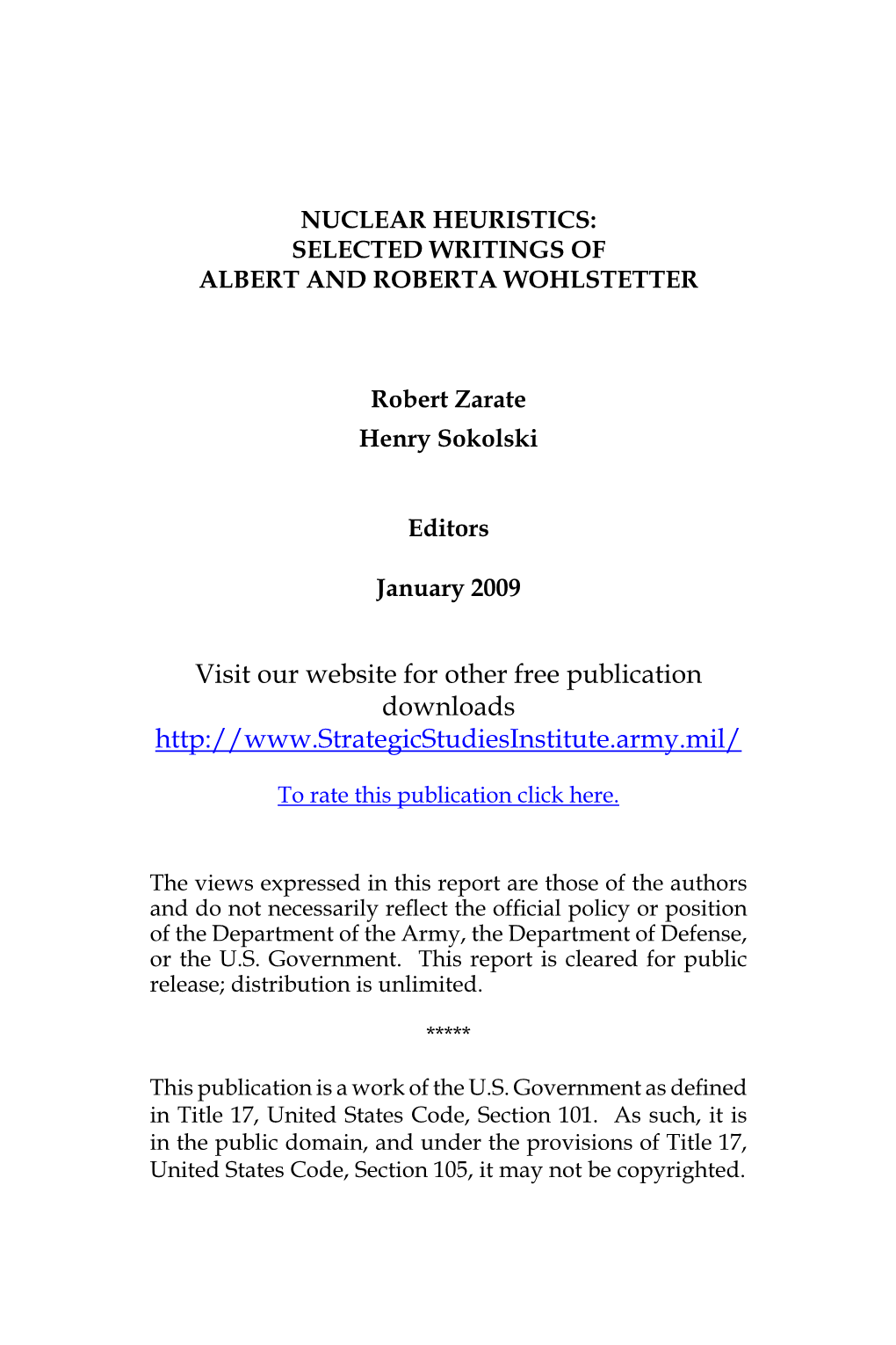 NUCLEAR HEURISTICS: SELECTED WRITINGS of Albert and ROBERTA WOHLSTETTER