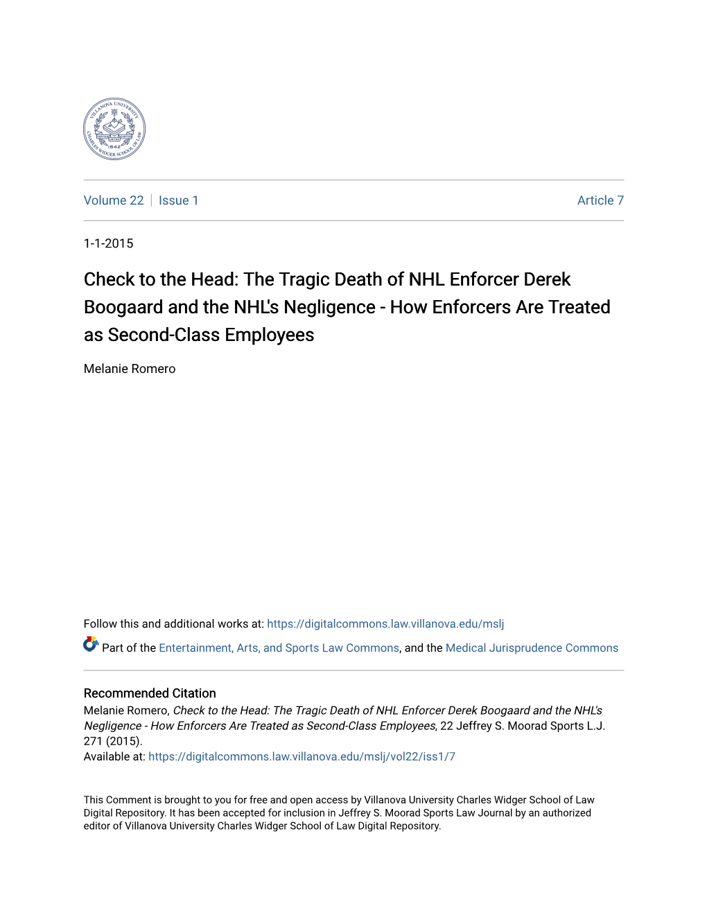 Check to the Head: the Tragic Death of NHL Enforcer Derek Boogaard and the NHL's Negligence - How Enforcers Are Treated As Second-Class Employees