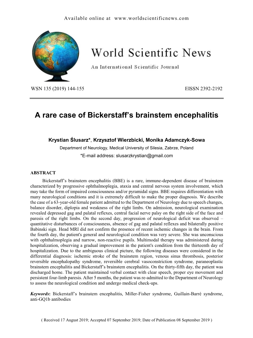 A Rare Case of Bickerstaff's Brainstem Encephalitis