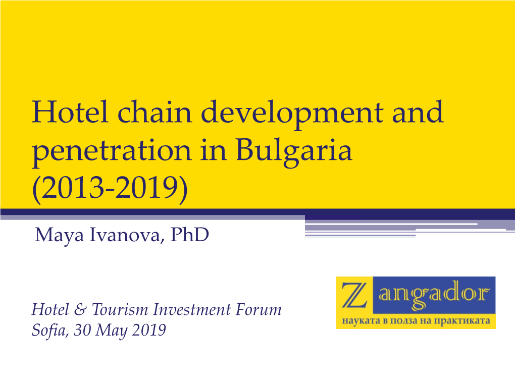 Hotel Chain Development and Penetration in Bulgaria (2013-2019)