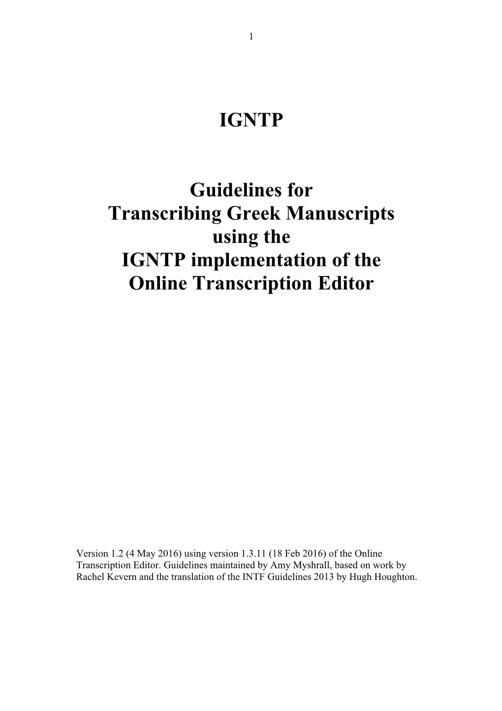 IGNTP Guidelines for Transcribing Greek Manuscripts Using the IGNTP