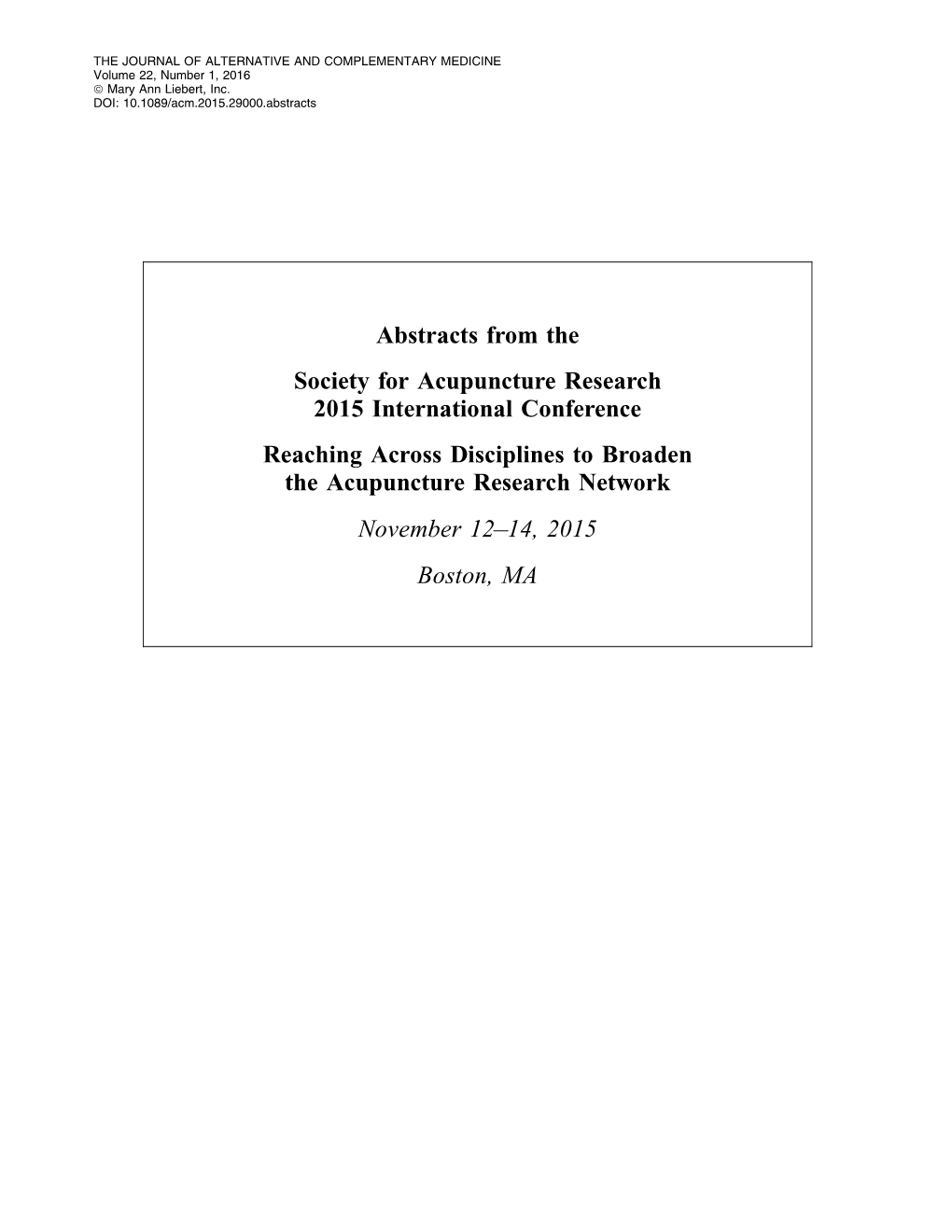 Abstracts from the Society for Acupuncture Research 2015