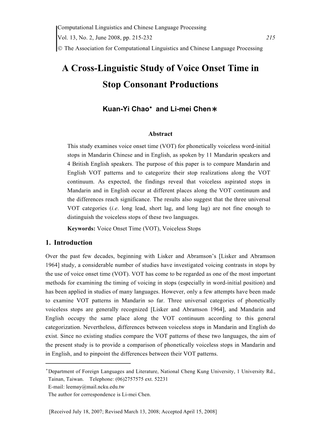 A Cross-Linguistic Study of Voice Onset Time in Stop Consonant Productions