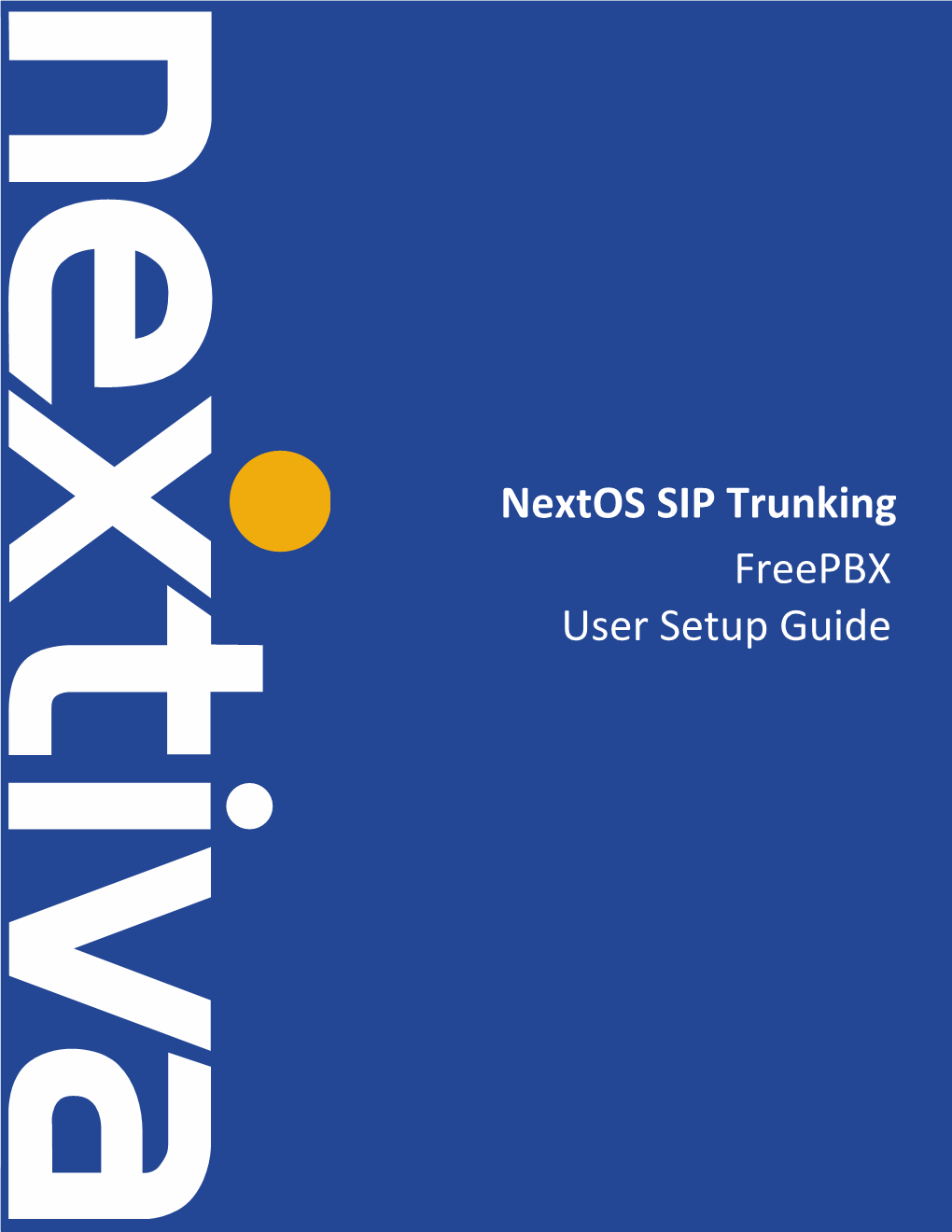 Freepbx User Setup Guide Nextos SIP Trunking