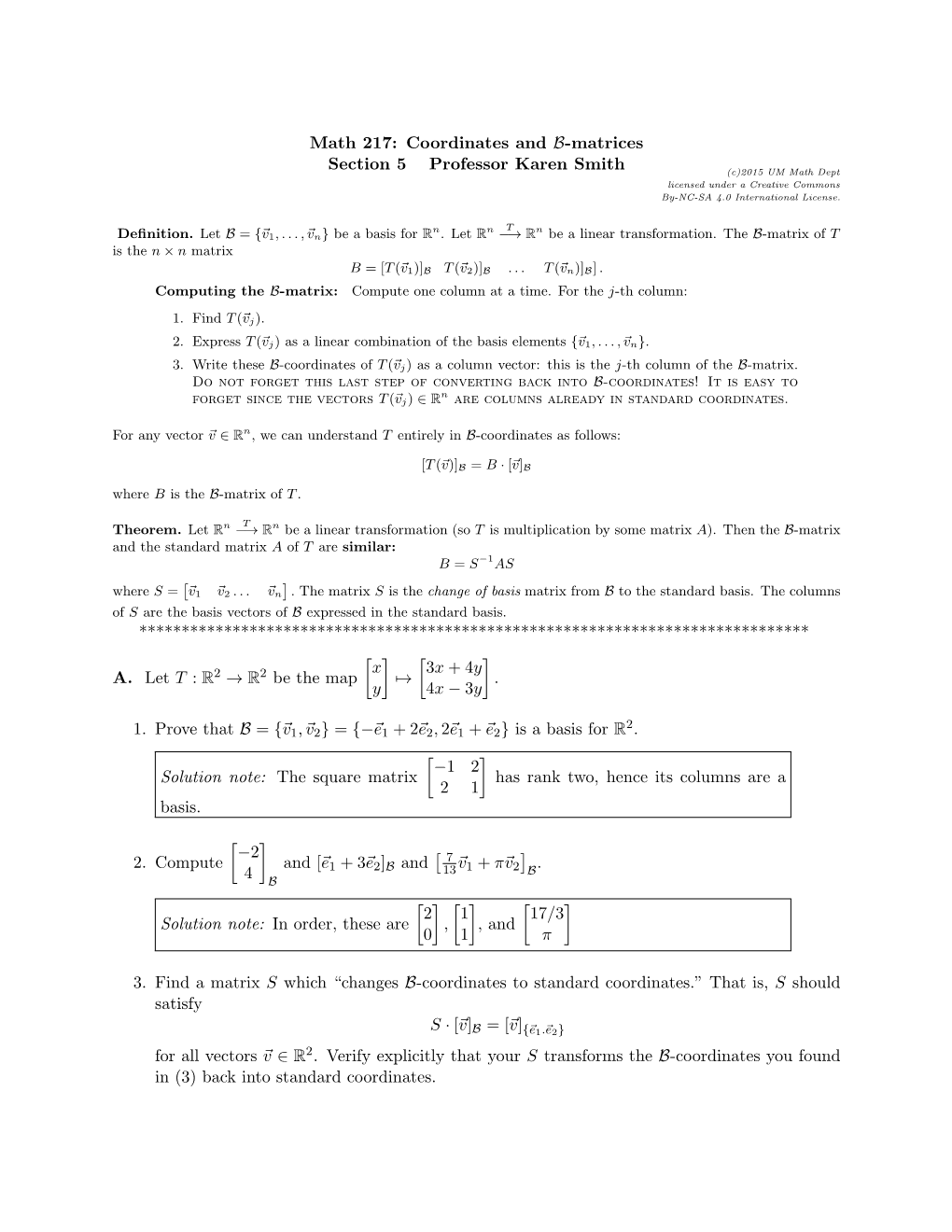 Math 217: Coordinates and B-Matrices Section 5 Professor Karen Smith **************************************************