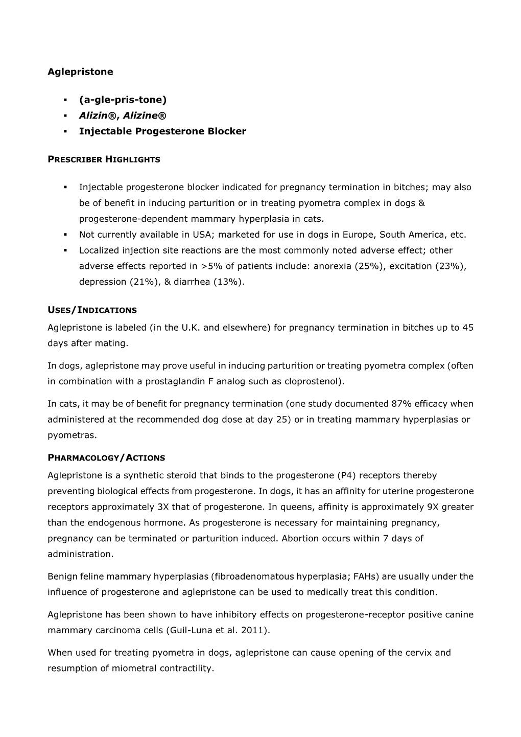 Aglepristone (A-Gle-Pris-Tone) Alizin®, Alizine® Injectable Progesterone Blocker