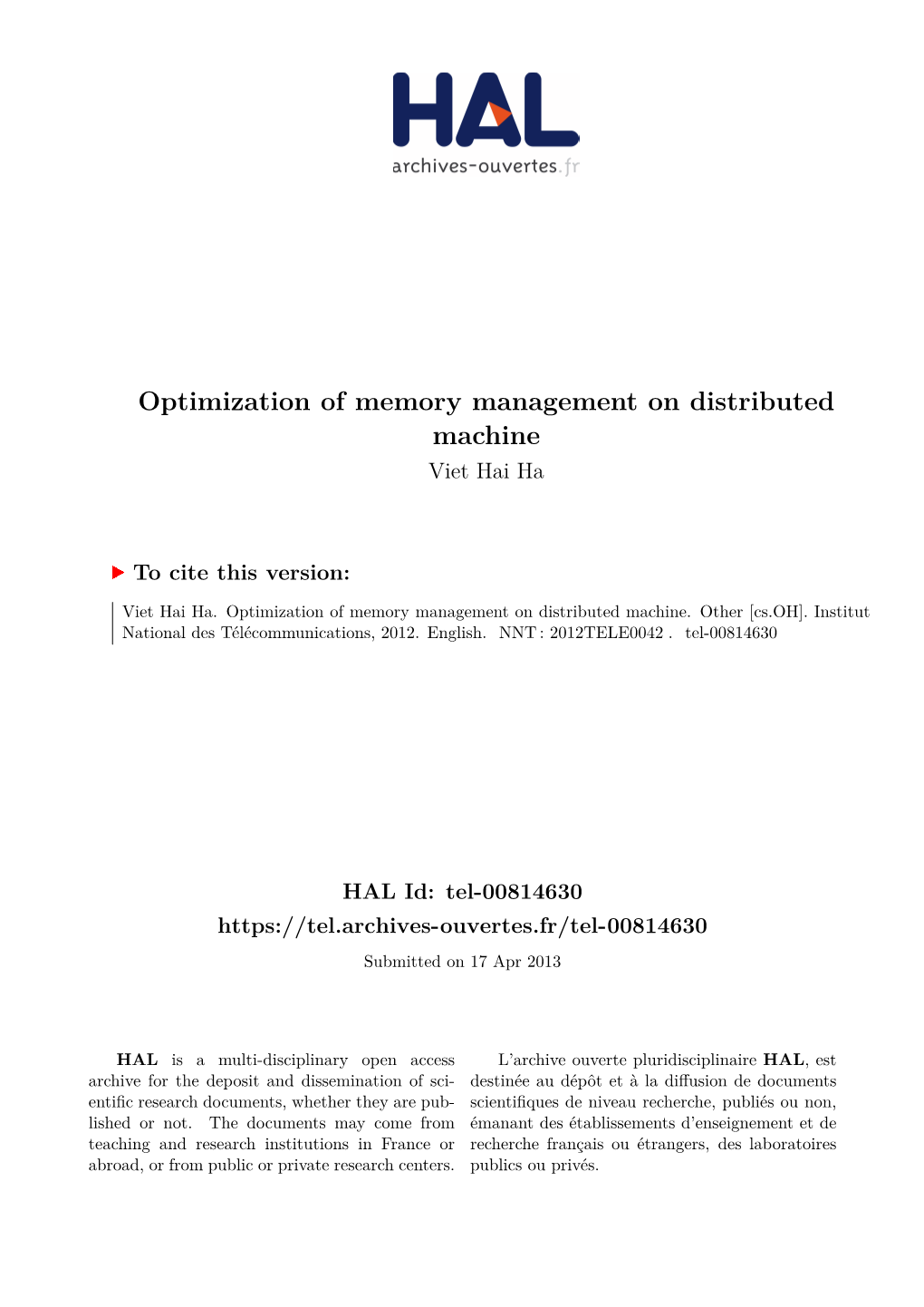 Optimization of Memory Management on Distributed Machine Viet Hai Ha