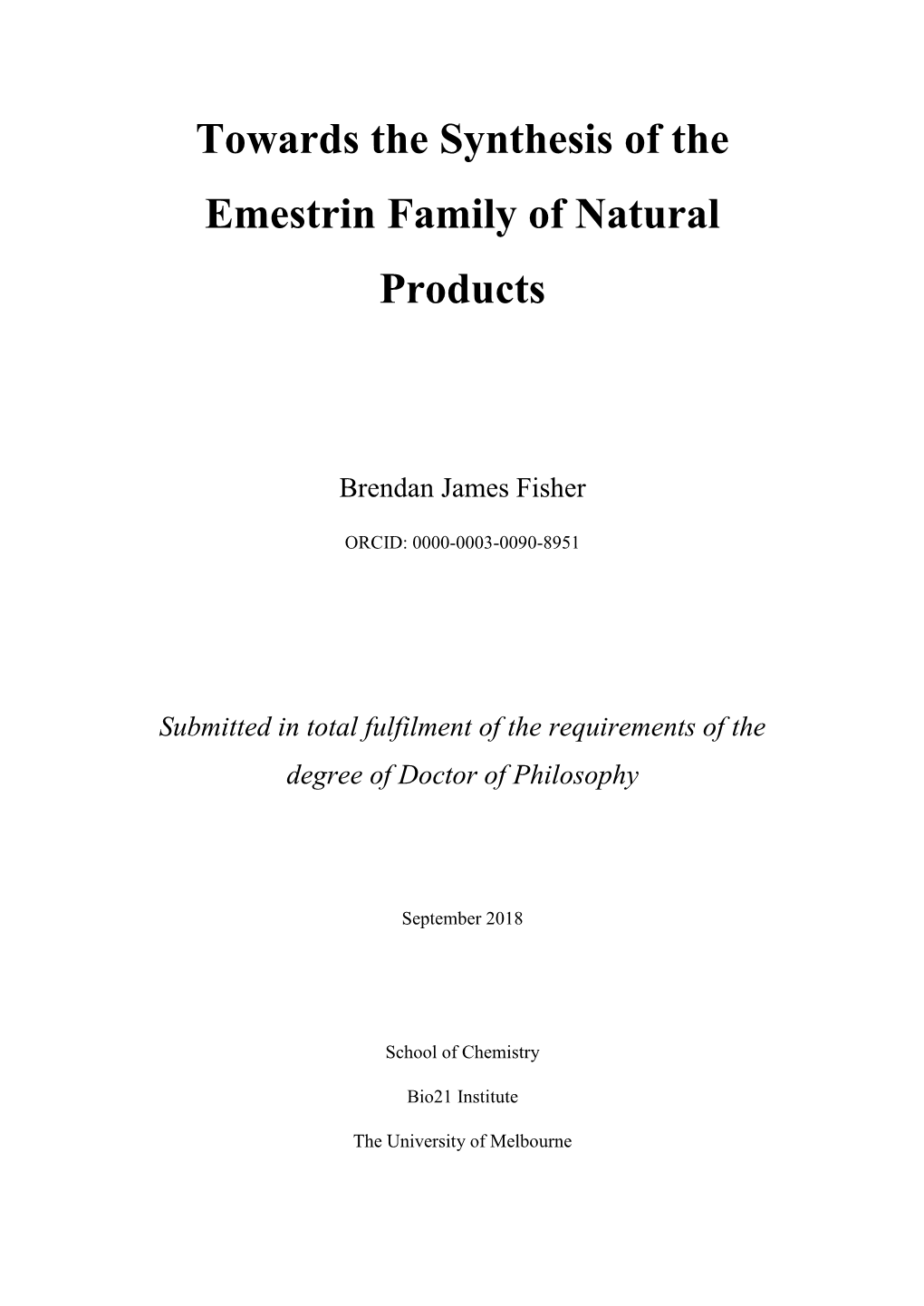 Towards the Synthesis of the Emestrin Family of Natural Products