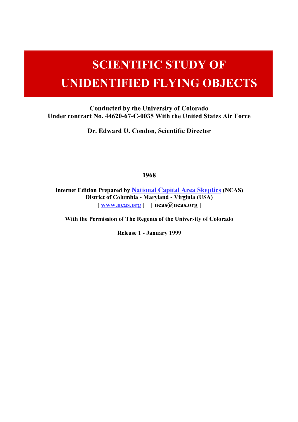 Scientific Study of Unidentified Flying Objects