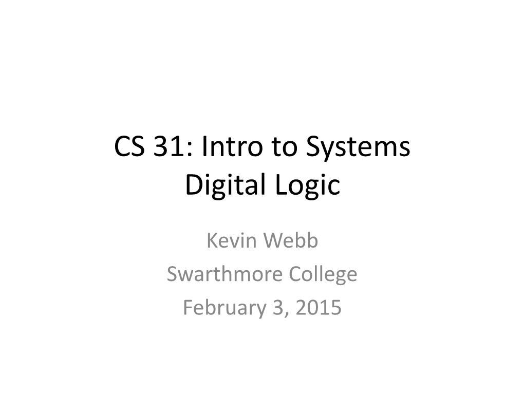 Intro to Systems Digital Logic