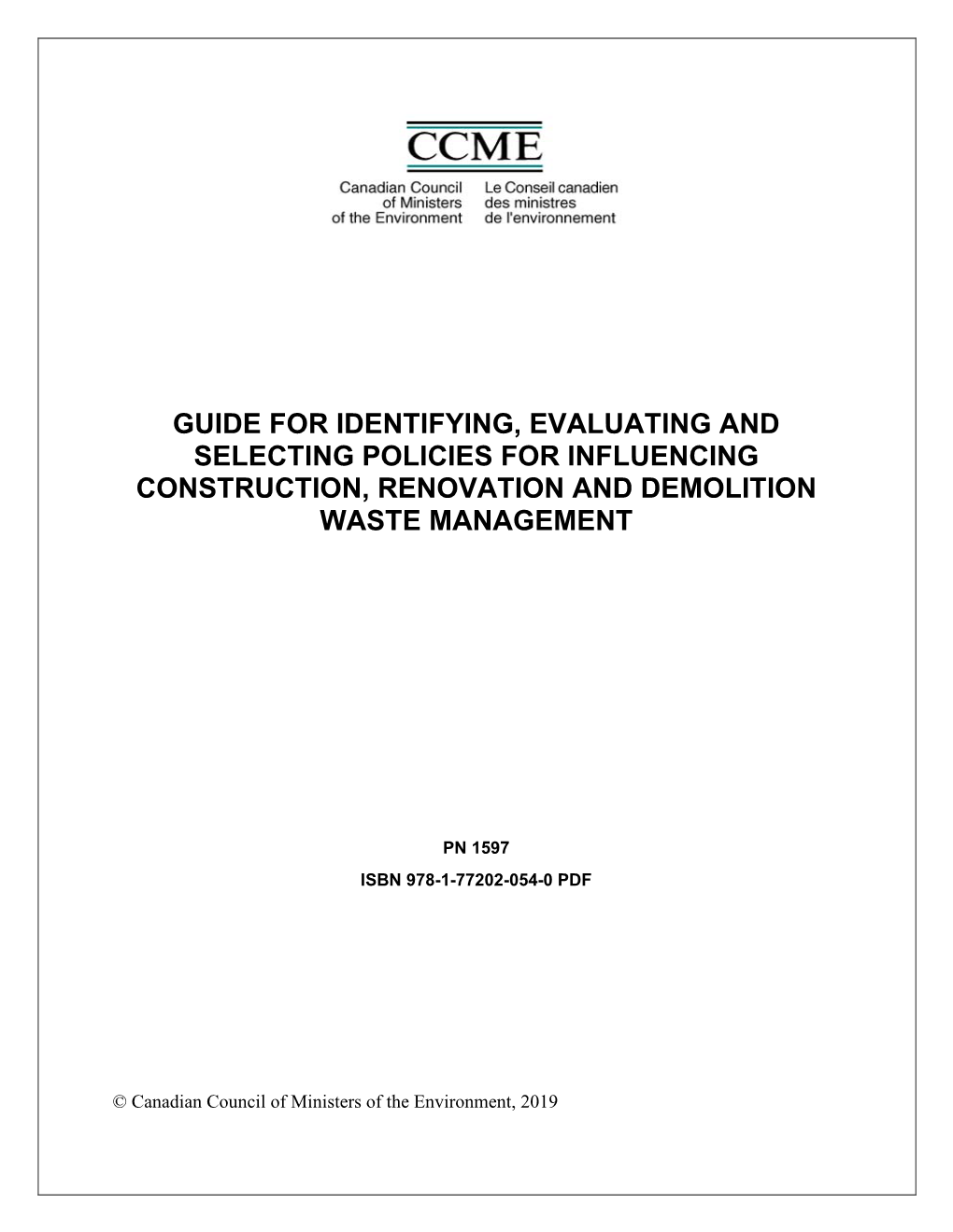 Guide for Identifying, Evaluating and Selecting Policies for Influencing Construction, Renovation and Demolition Waste Management